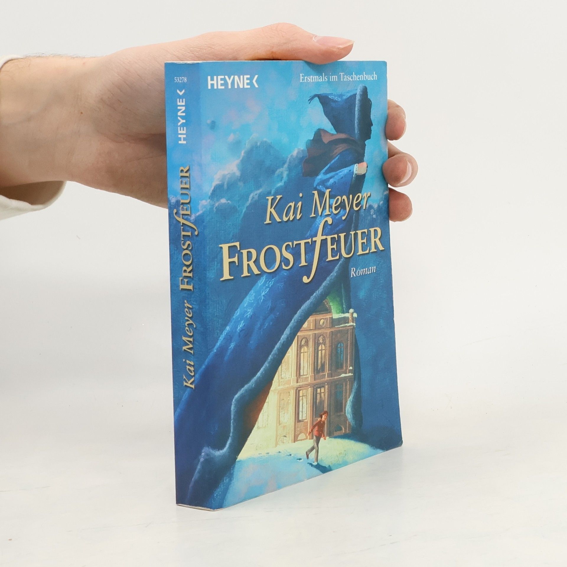 Kai Meyer Frostfeuer