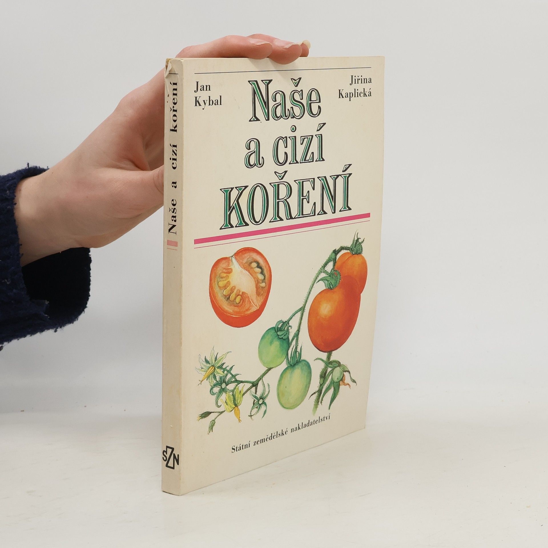 Jiřina Kaplická Naše a cizí koření