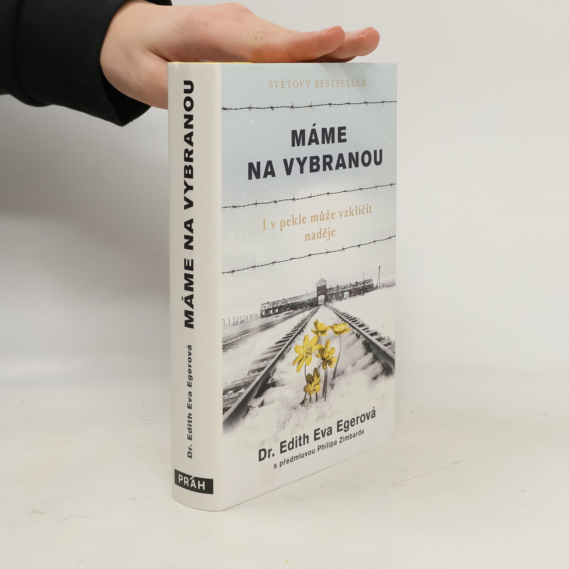 Edith Eger Máme na vybranou