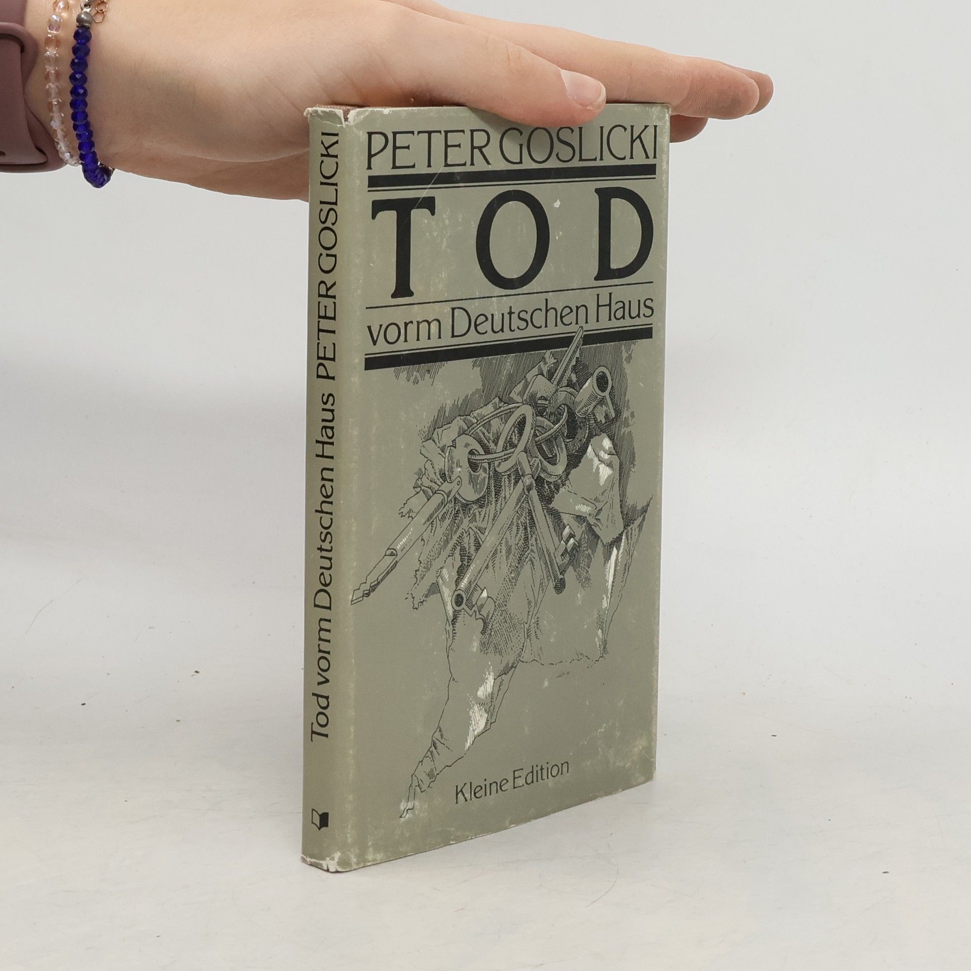 Peter Goslicki Tod vorm Deutschen Haus. Roman