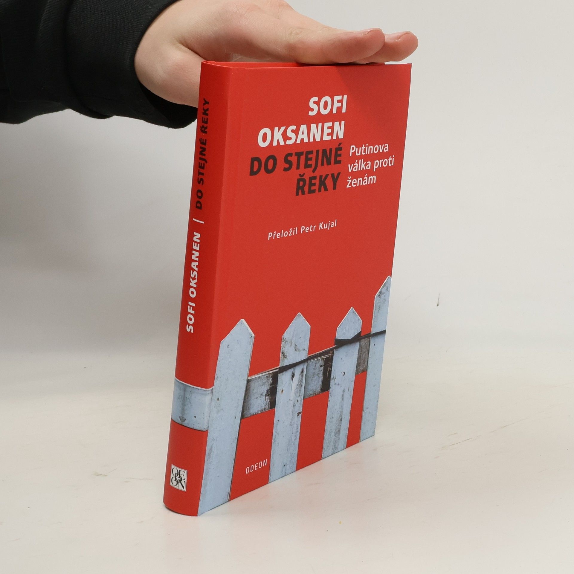 Sofi Oksanen Do stejné řeky. Putinova válka proti ženám