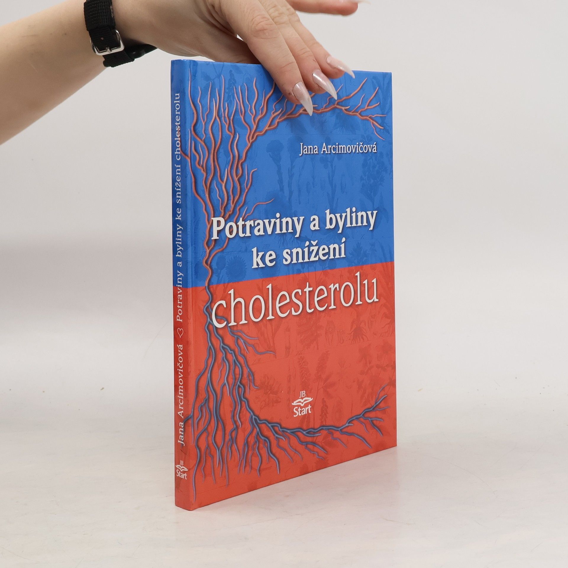 Jana Arcimovičová Potraviny a byliny ke snížení cholesterolu
