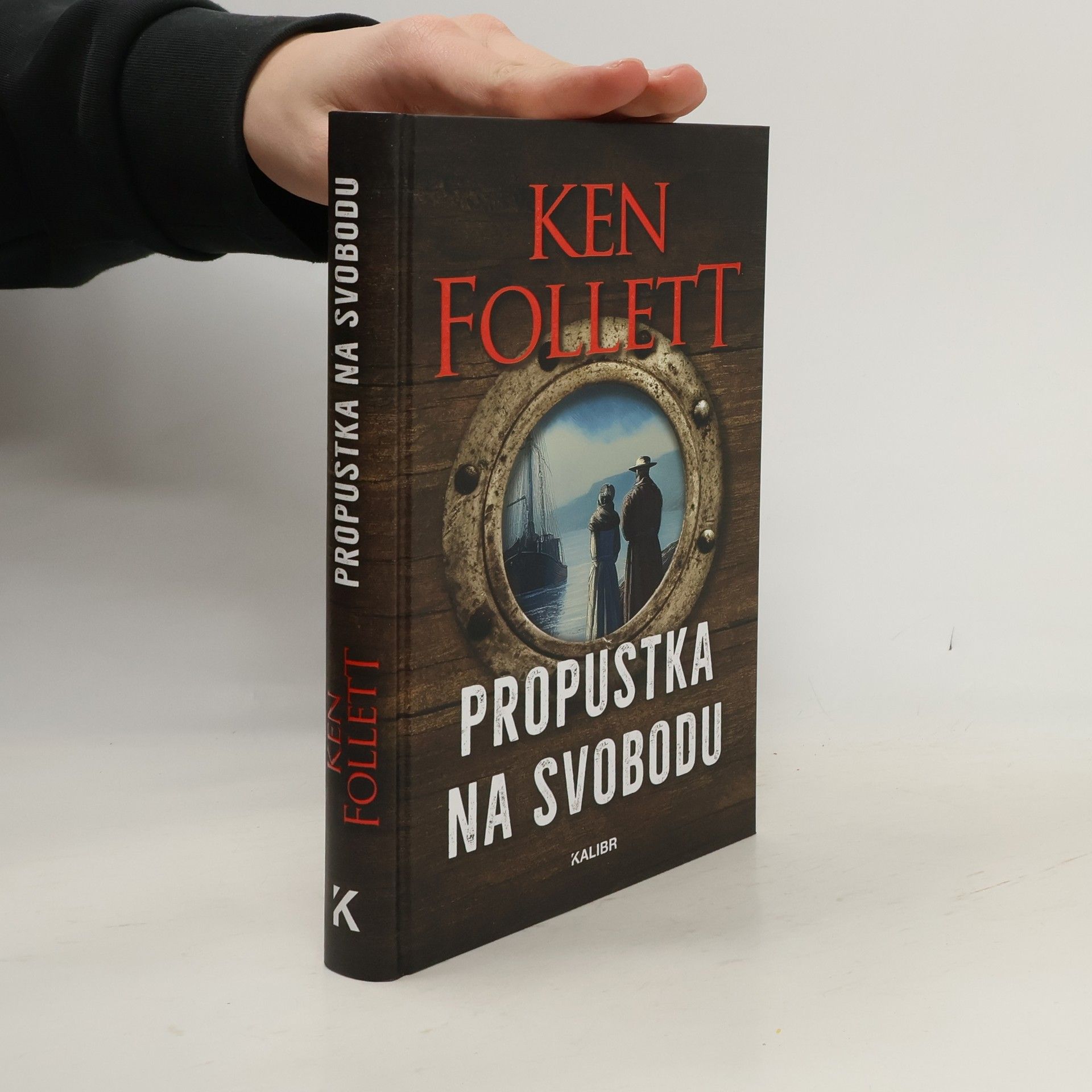 Ken Follett Propustka na svobodu