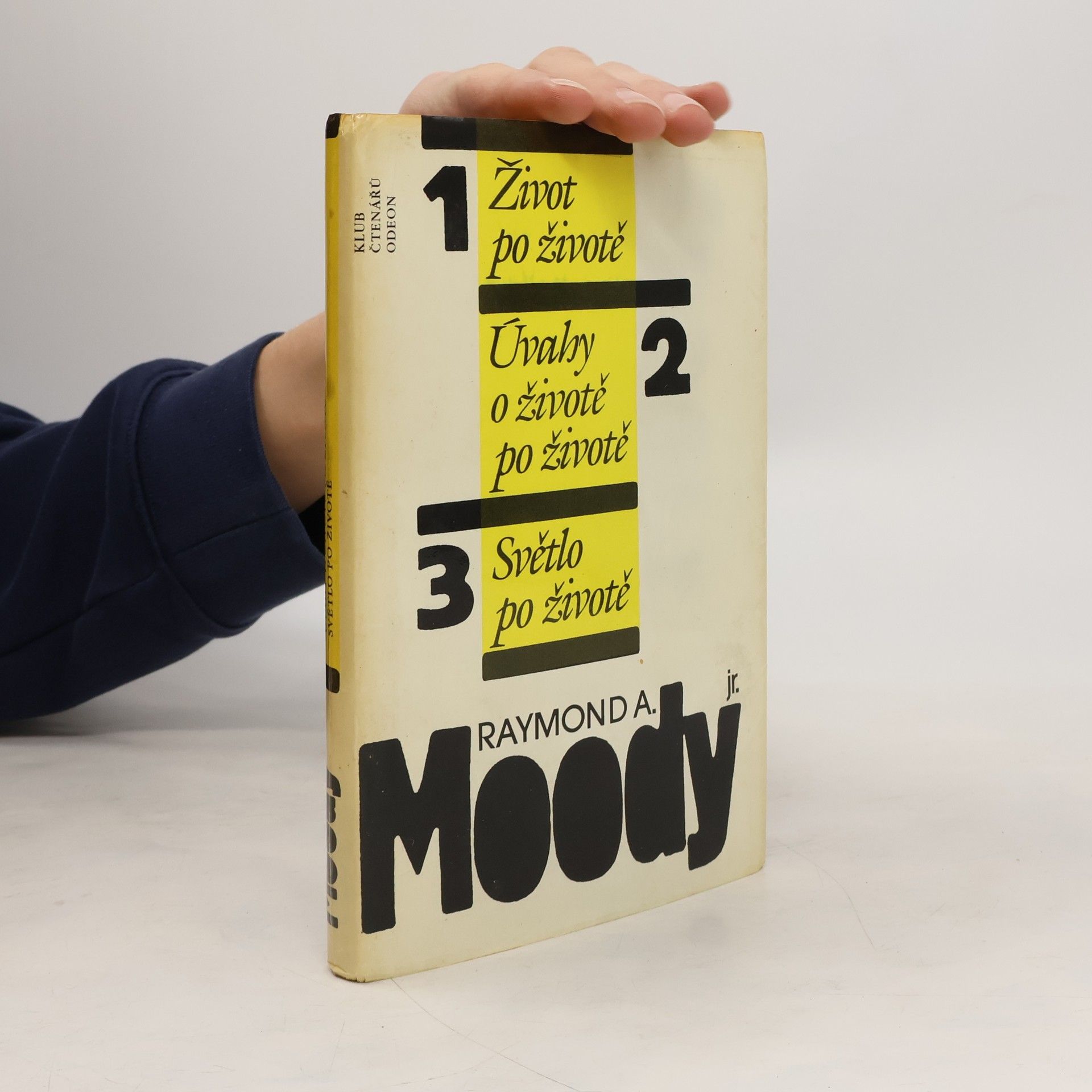 Raymond A. Moody Život po životě. Úvahy o životě po životě. Světlo po životě