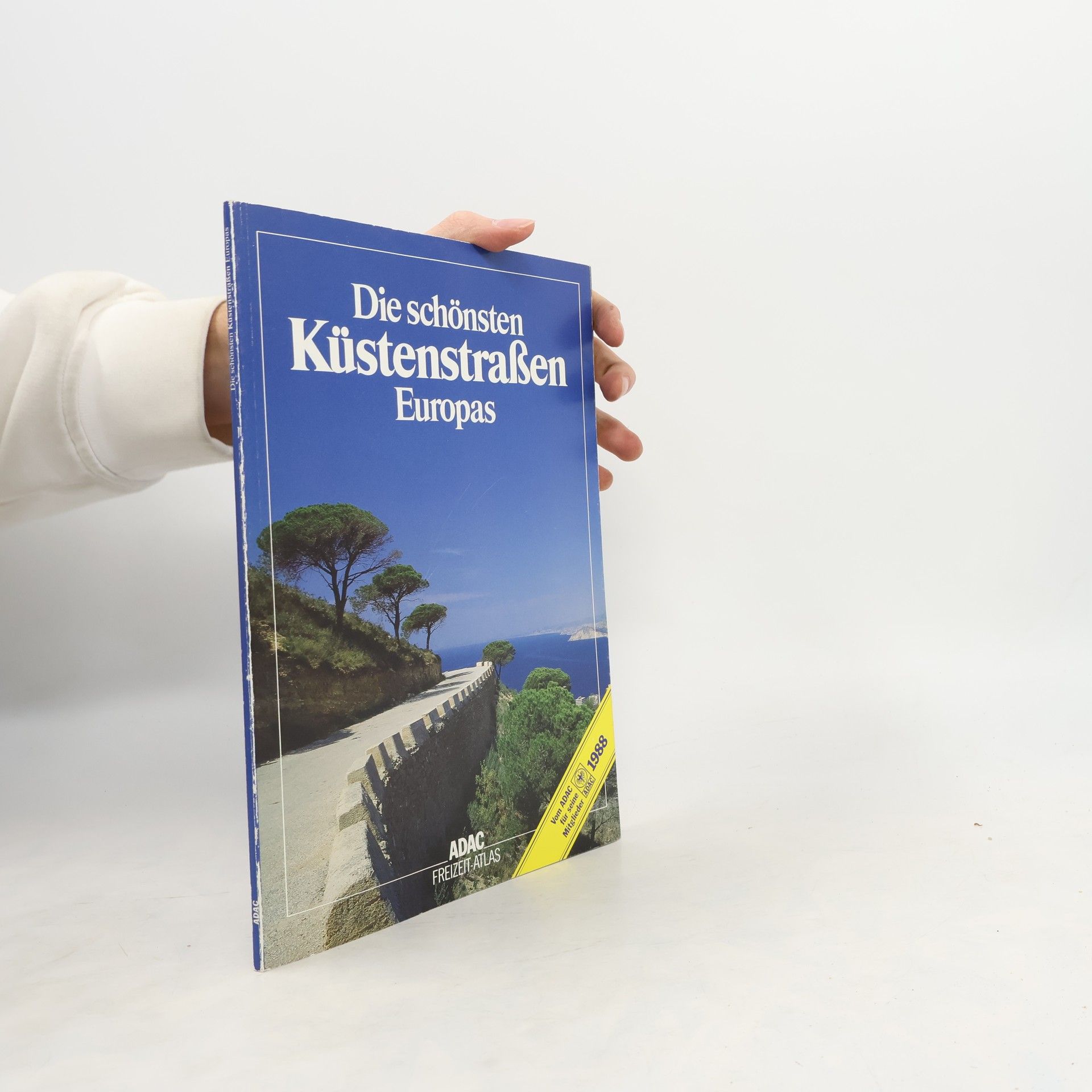 Various authors Die schönsten Küstenstraßen Europas