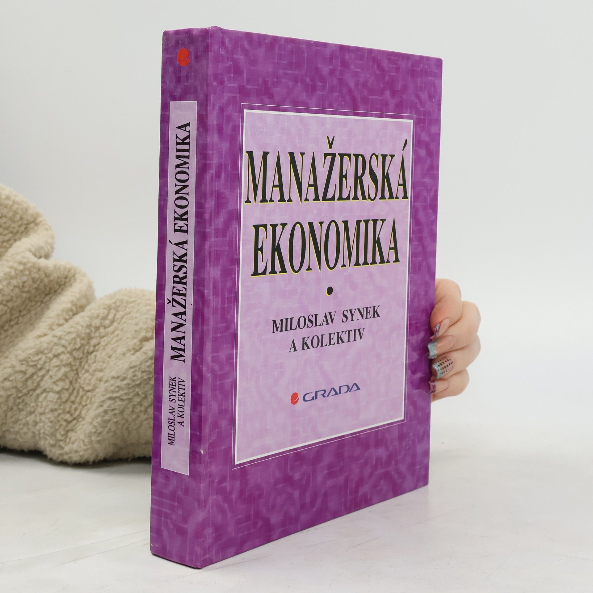 Miloslav Synek Manažerská ekonomika