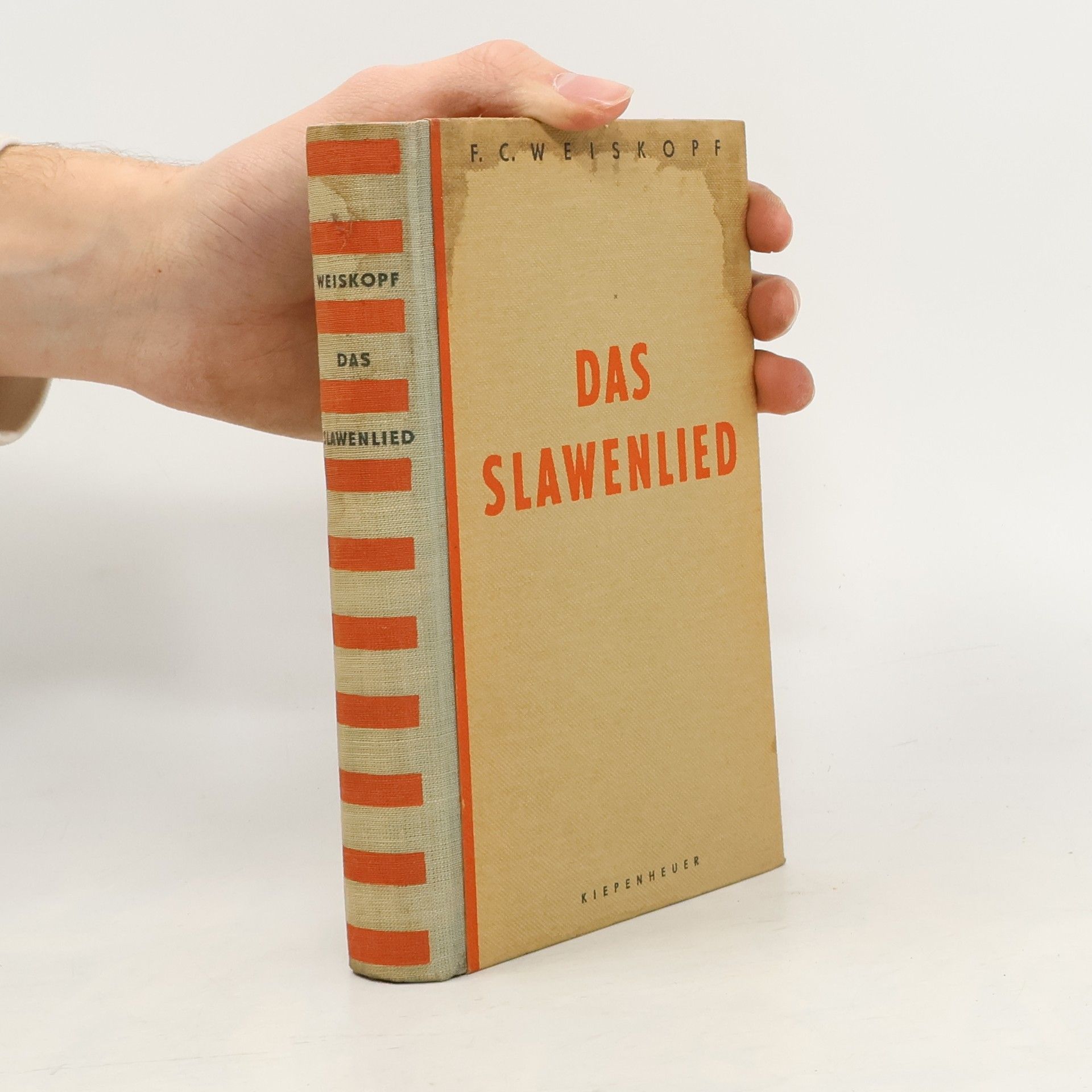 Franz Carl Weiskopf Das Slawenlied