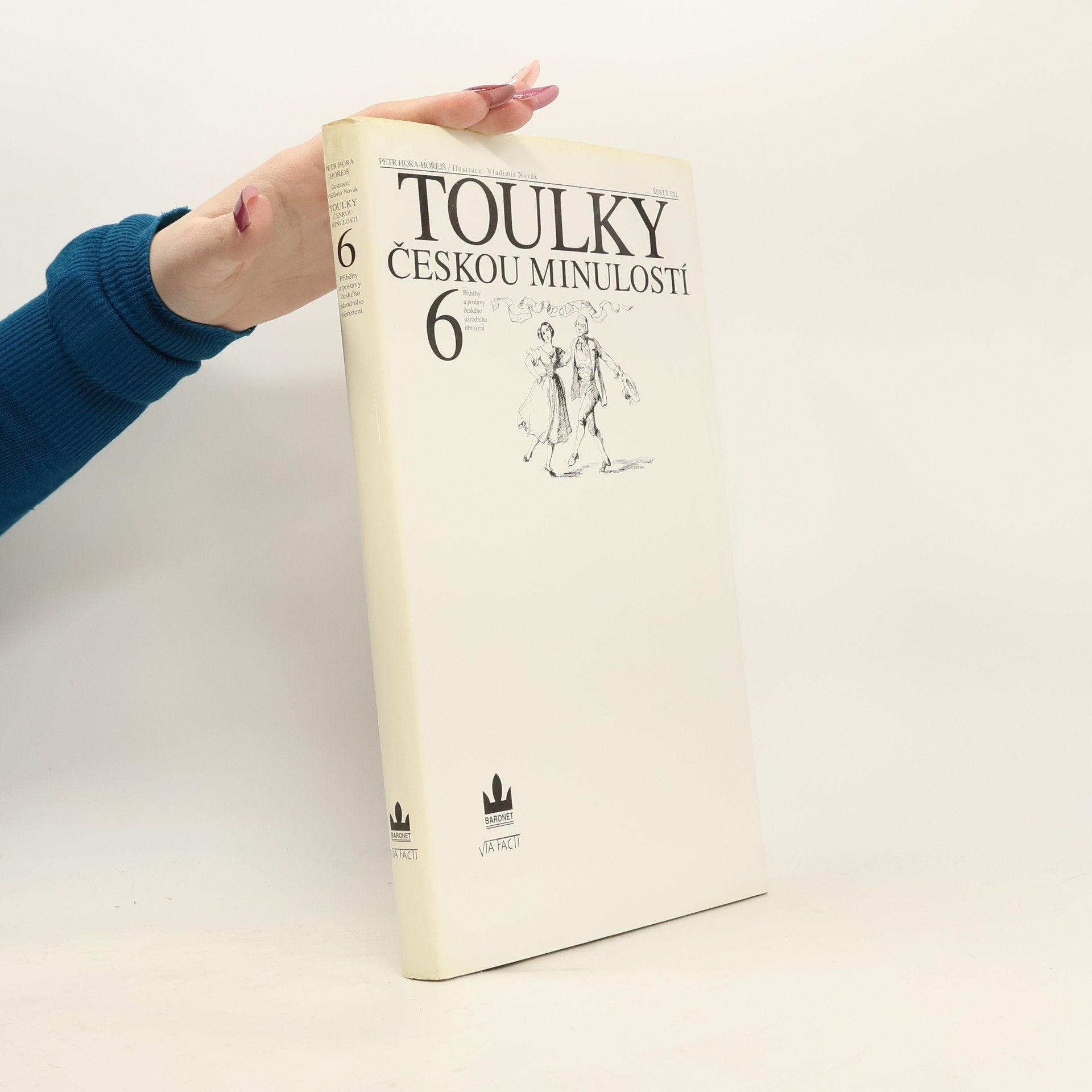 Petr Hořejš Toulky českou minulostí 6