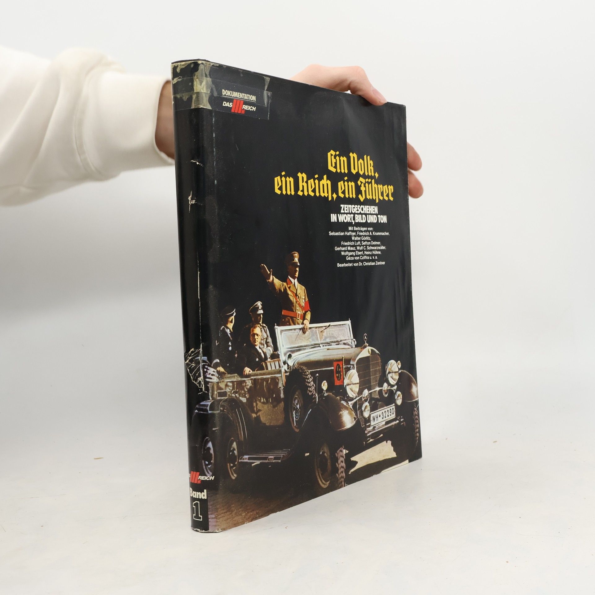 Collectif d'auteurs Ein Volk, ein Reich, ein Führer