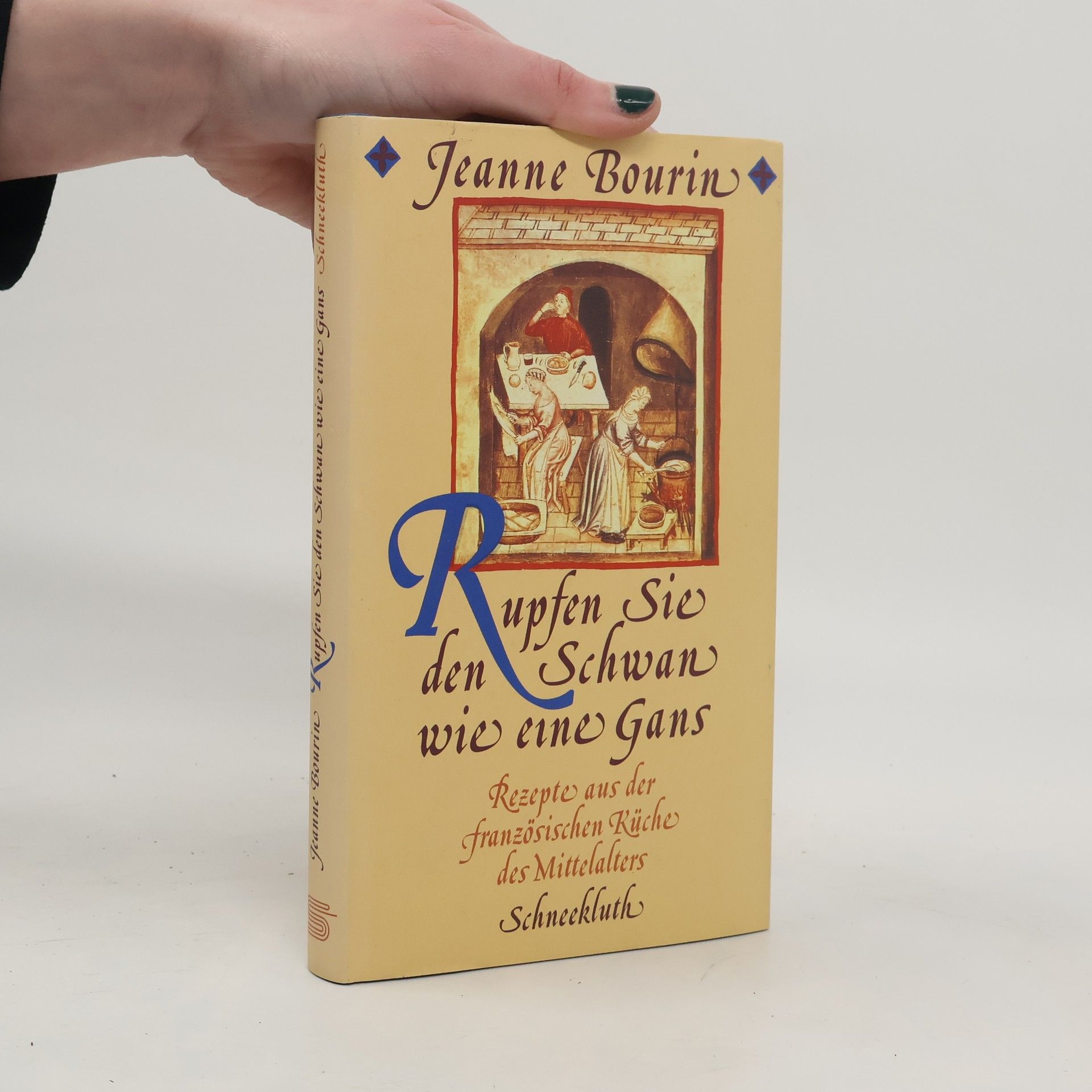 Jeanne Bourin Rupfen Sie den Schwan wie eine Gans