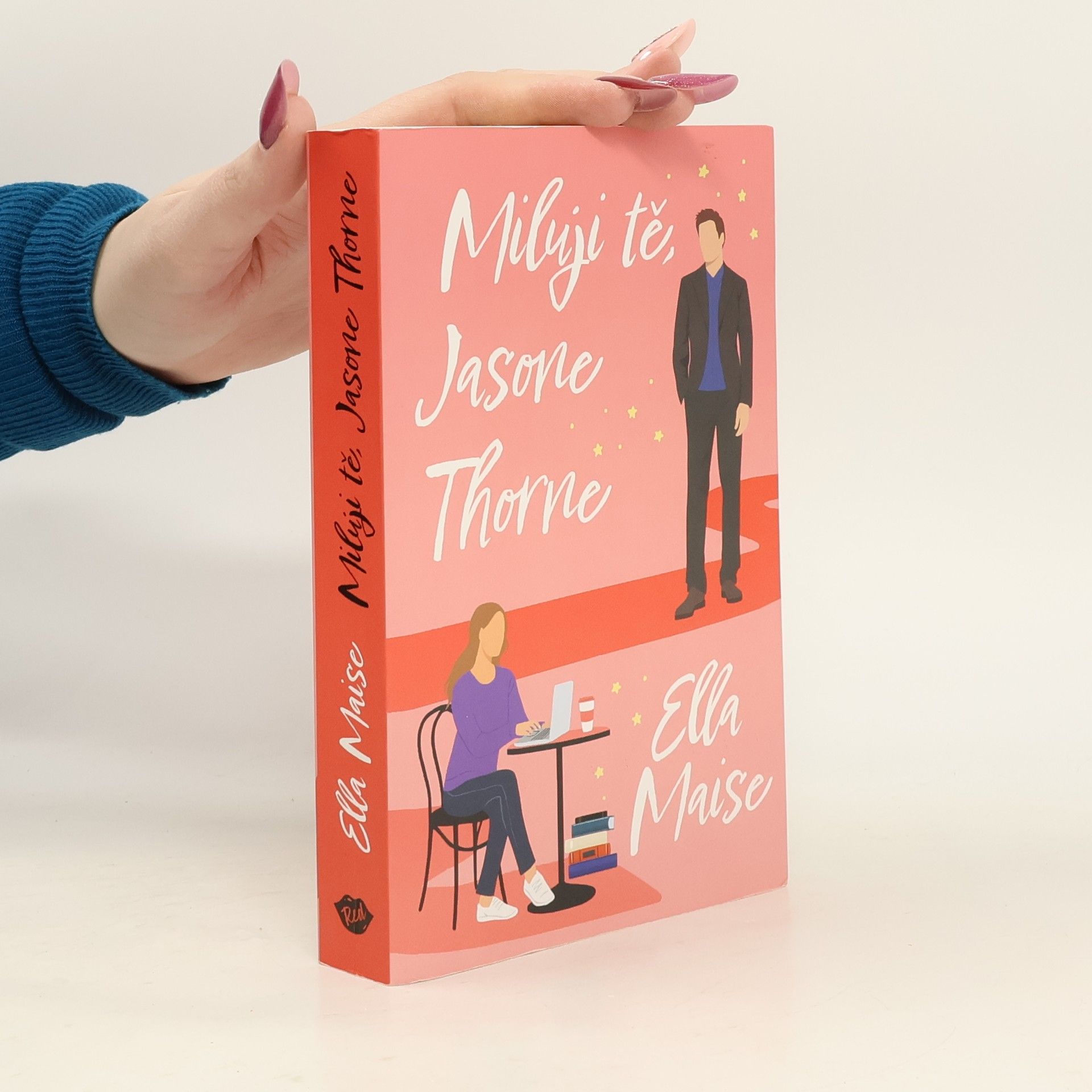 Kristina Kasalová Miluji tě, Jasone Thorne