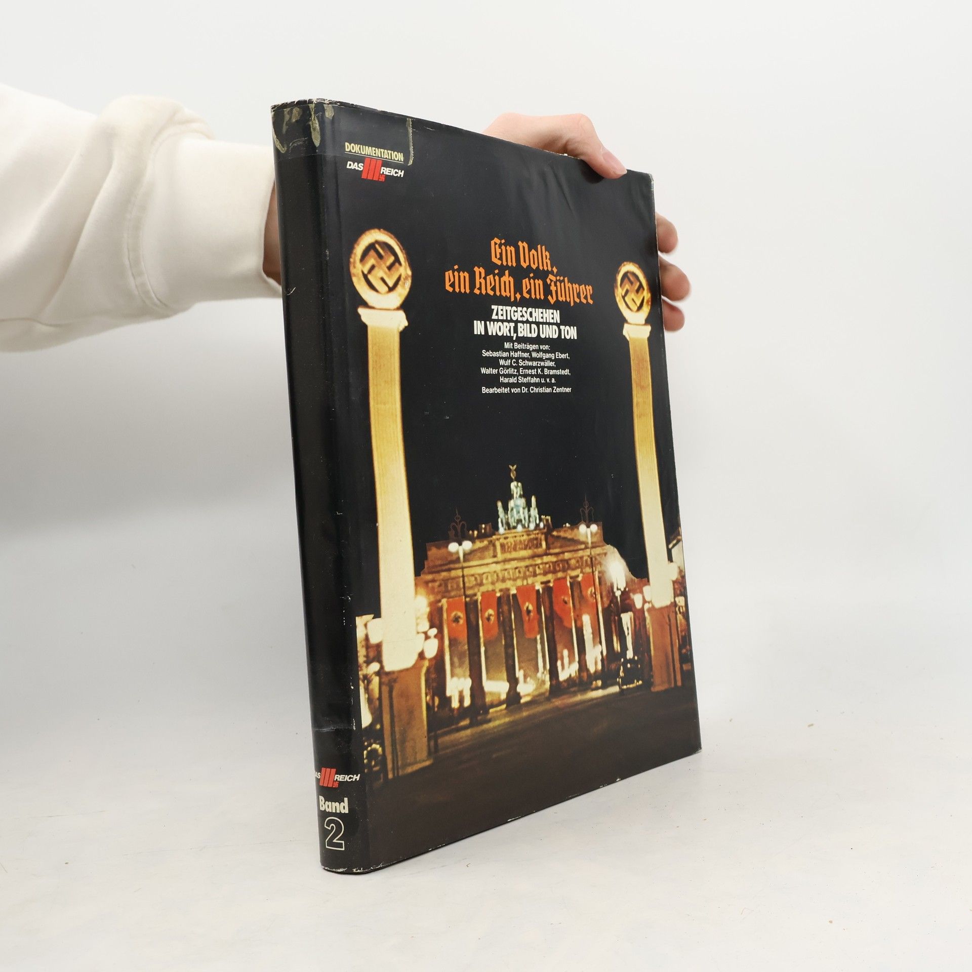 Autorenkollektiv Ein Volk, ein Reich, ein Führer. Band 2. Aufrüstung und Machtausbau