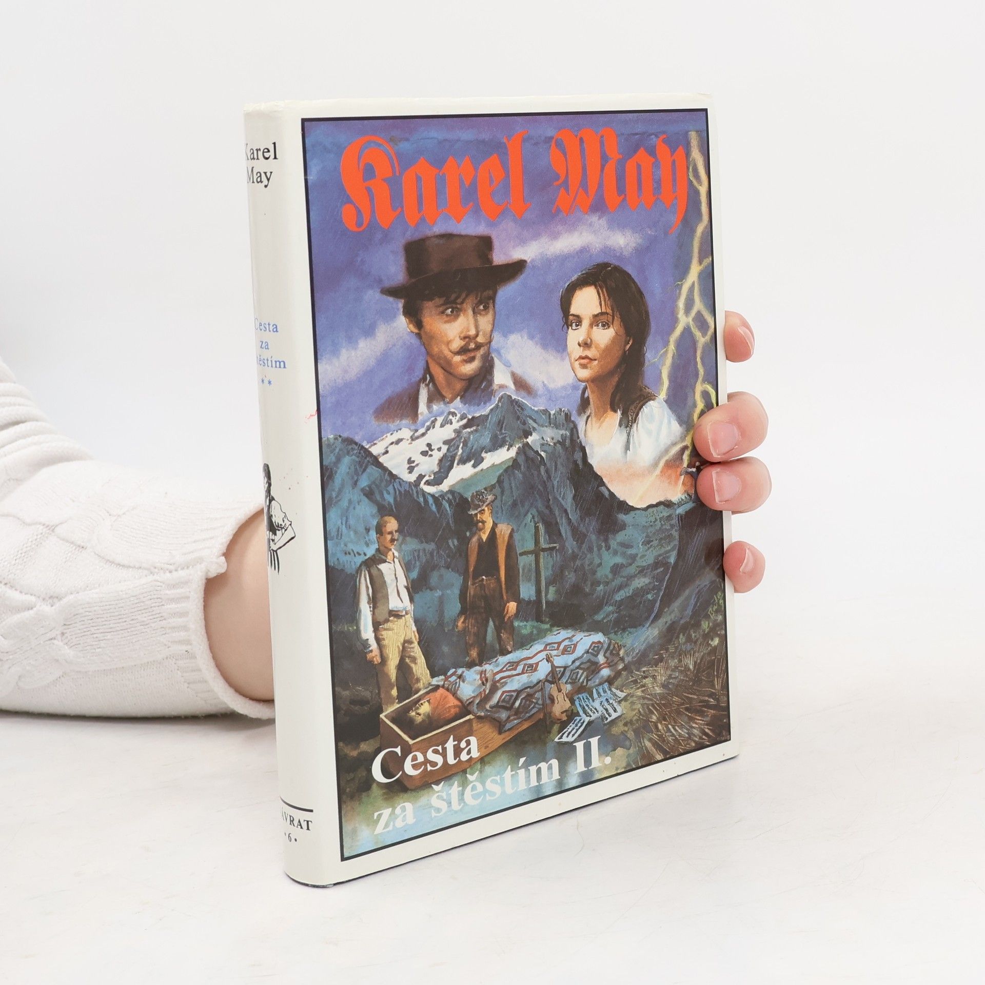 Karl May Cesta za štěstím 2. díl