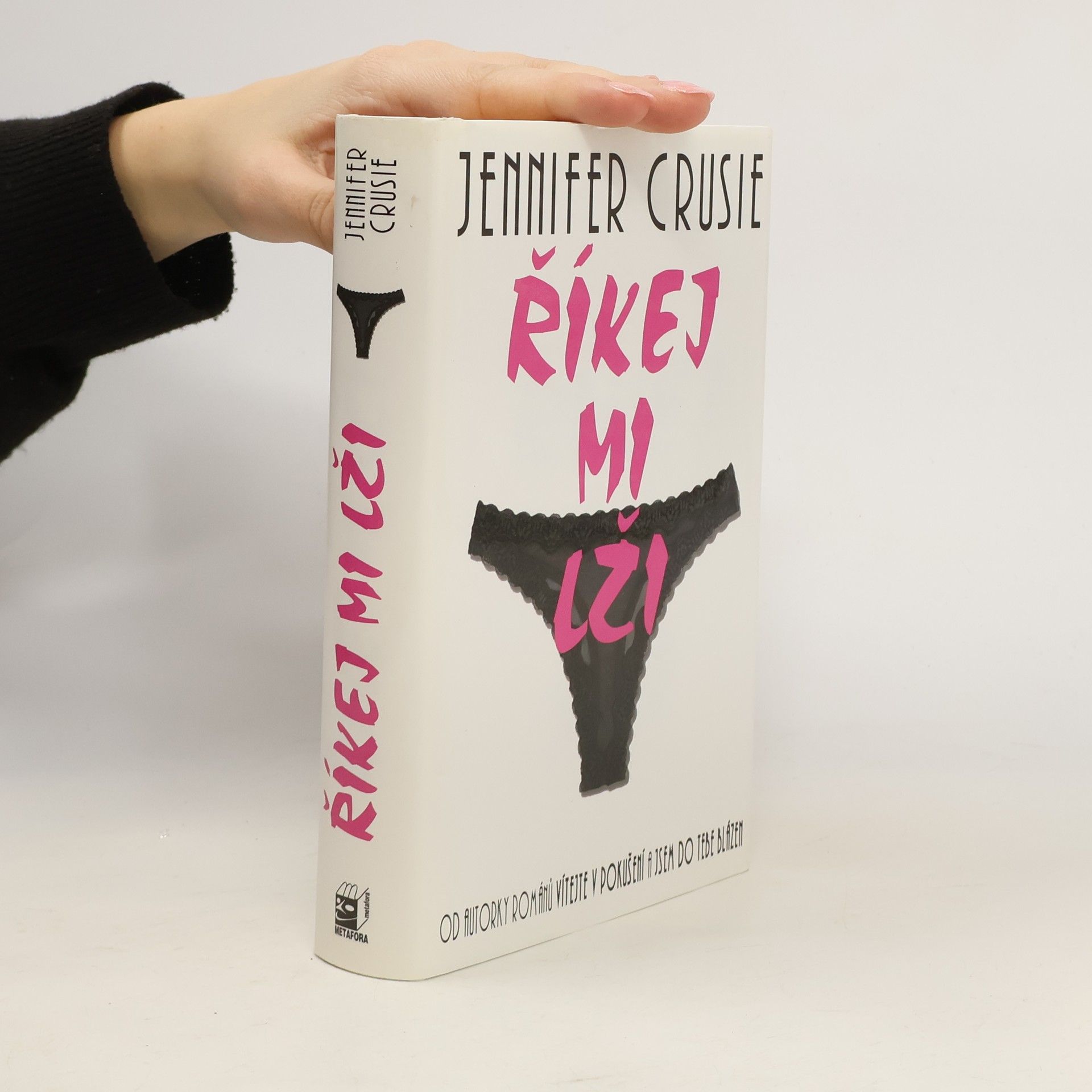 Jennifer Crusie Říkej mi lži