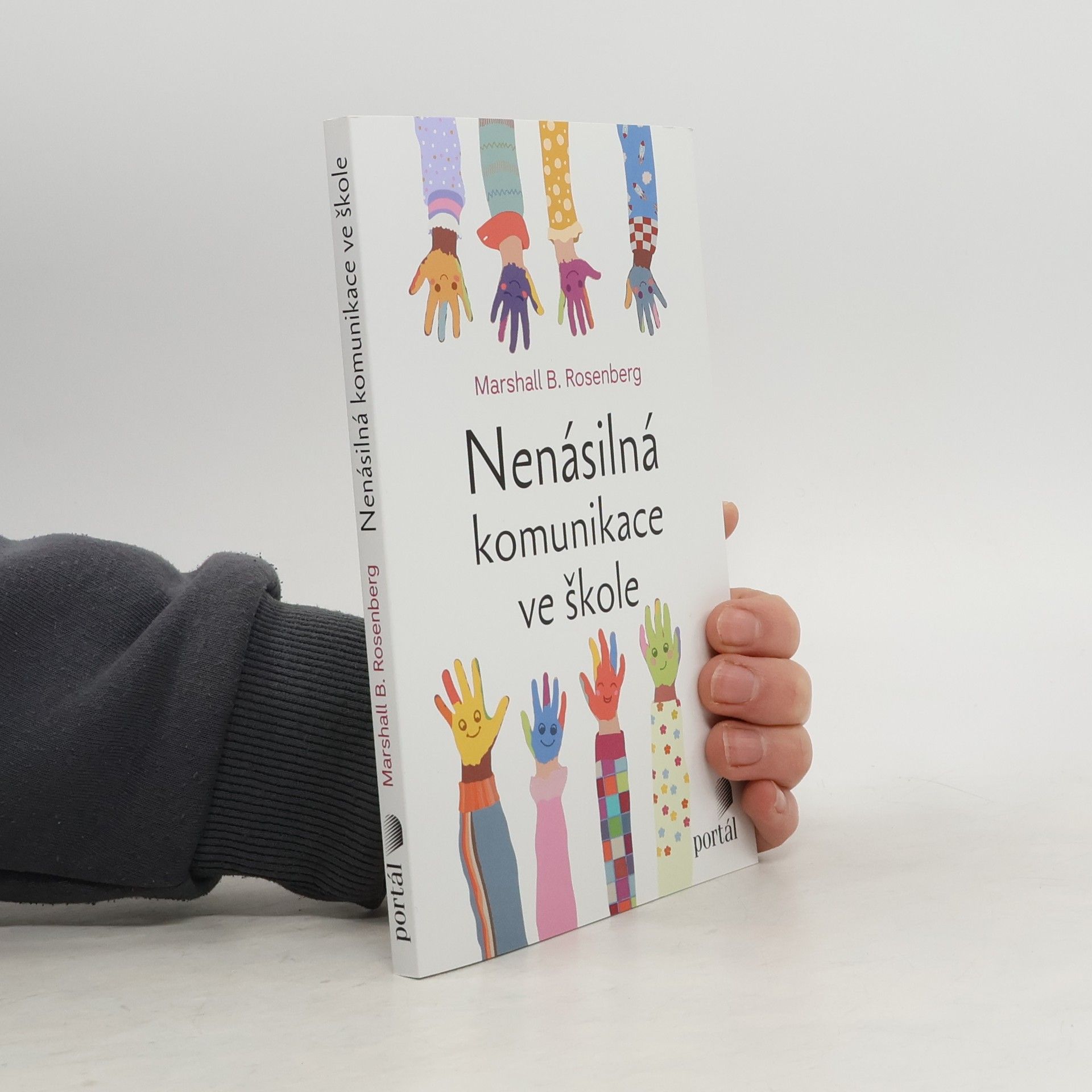 Marshall Rosenberg nenásilná komunikace ve škole