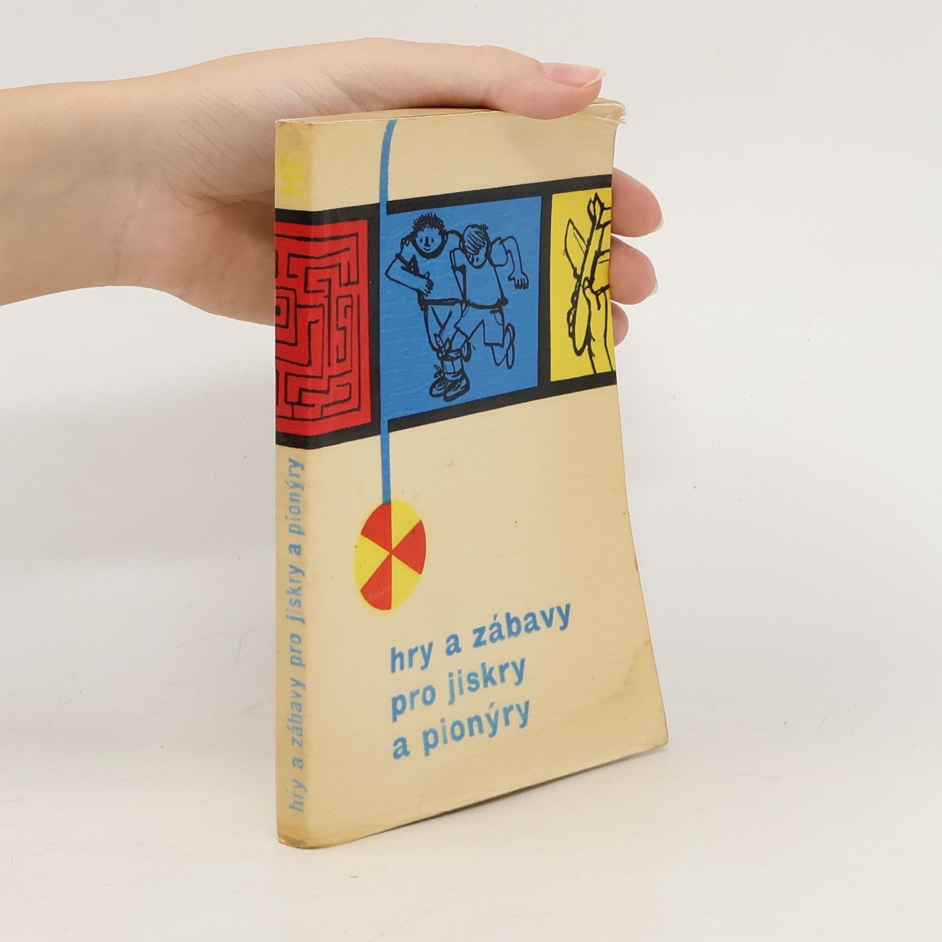 Otto Čmolík Hry a zábavy pro jiskry a pionýry