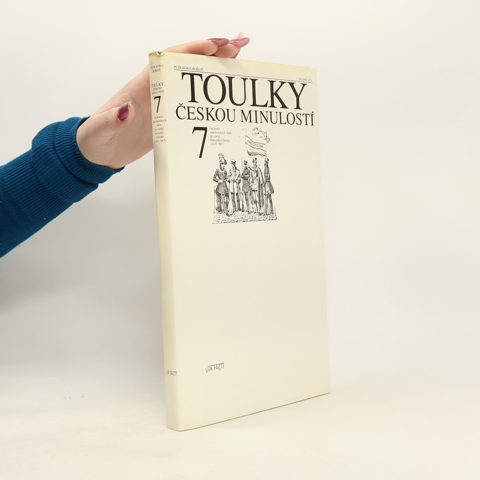 Petr Hořejš Toulky českou minulostí 7