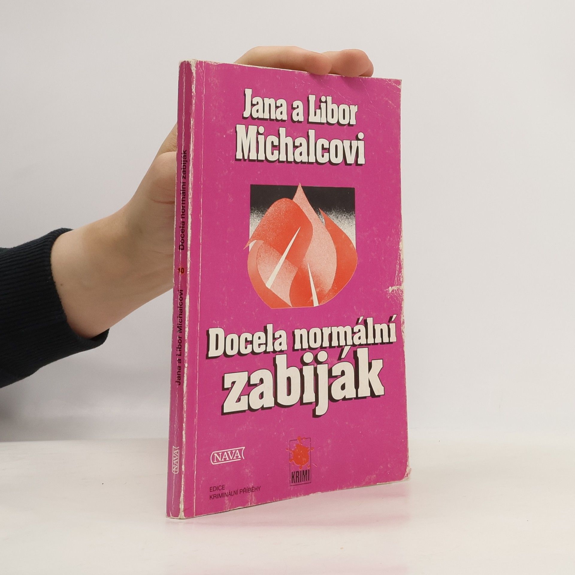 Libor Michalec Docela normální zabiják