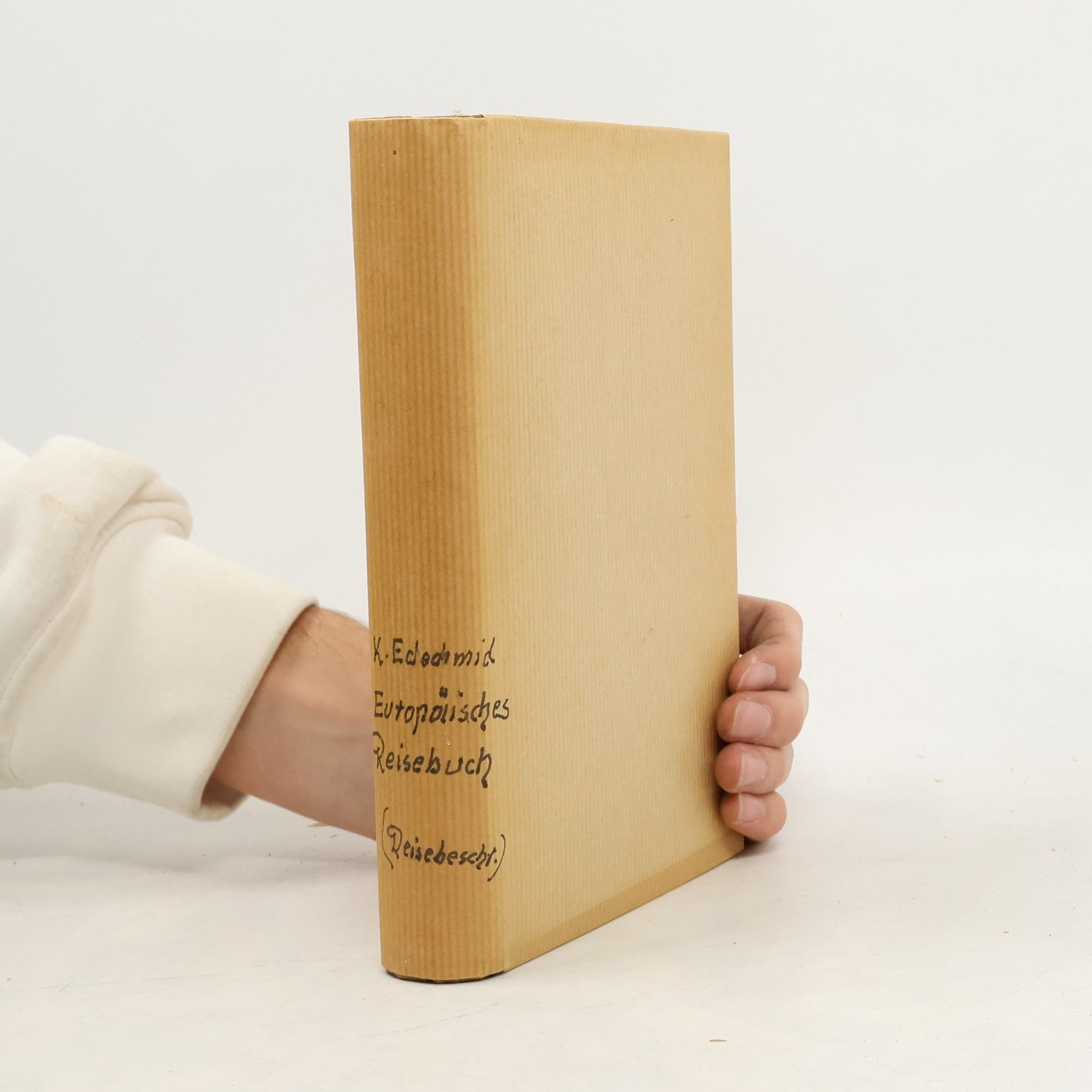 Kasimir Edschmid Europäisches Reisebuch