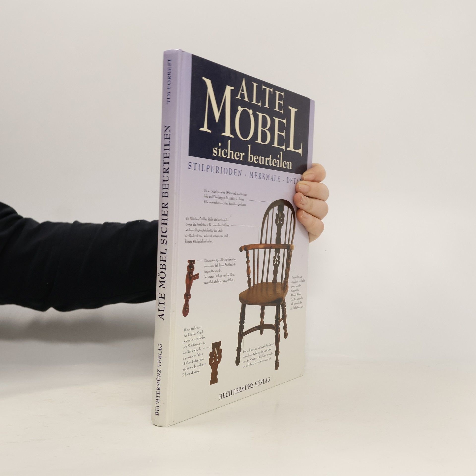 Tim Forrest Alte Möbel sicher beurteilen