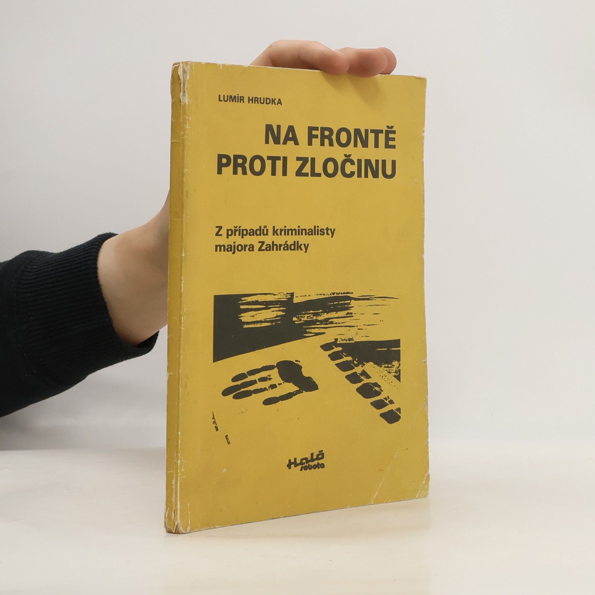 Lumír Hrudka Na frontě proti zločinu