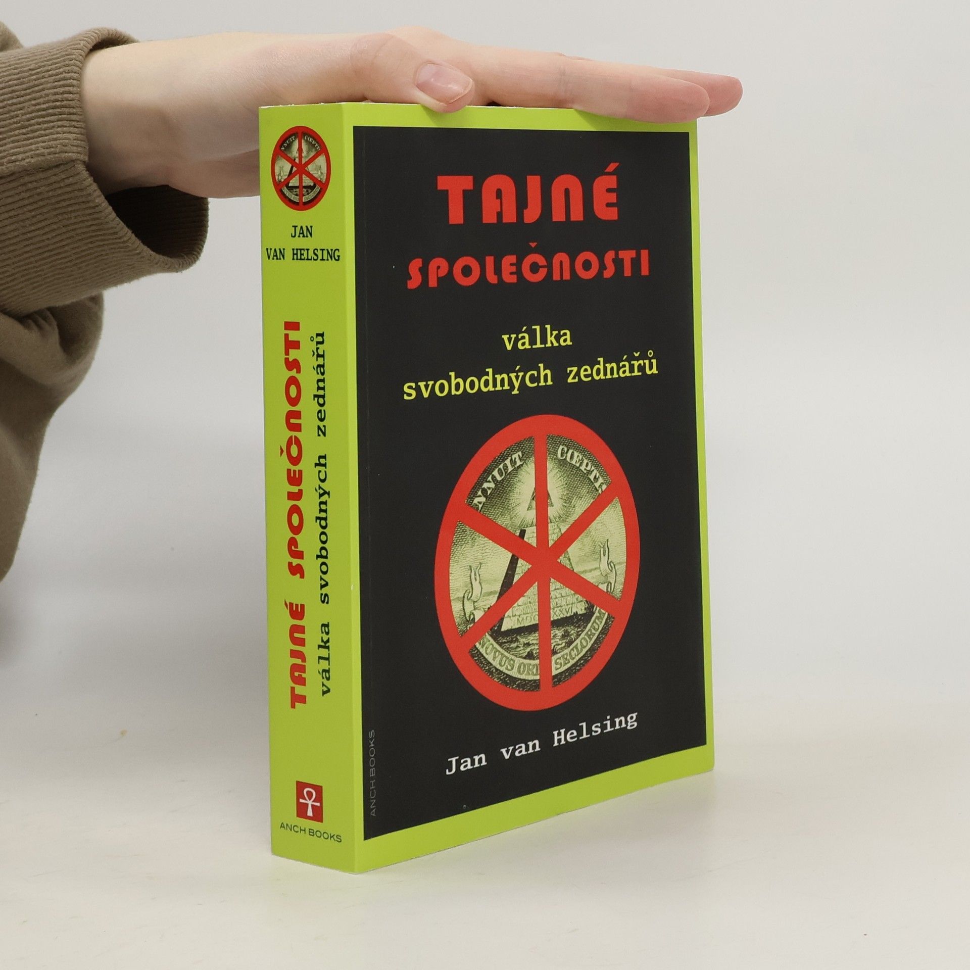 Jan van Helsing Tajné společnosti. Válka svobodných zednářů
