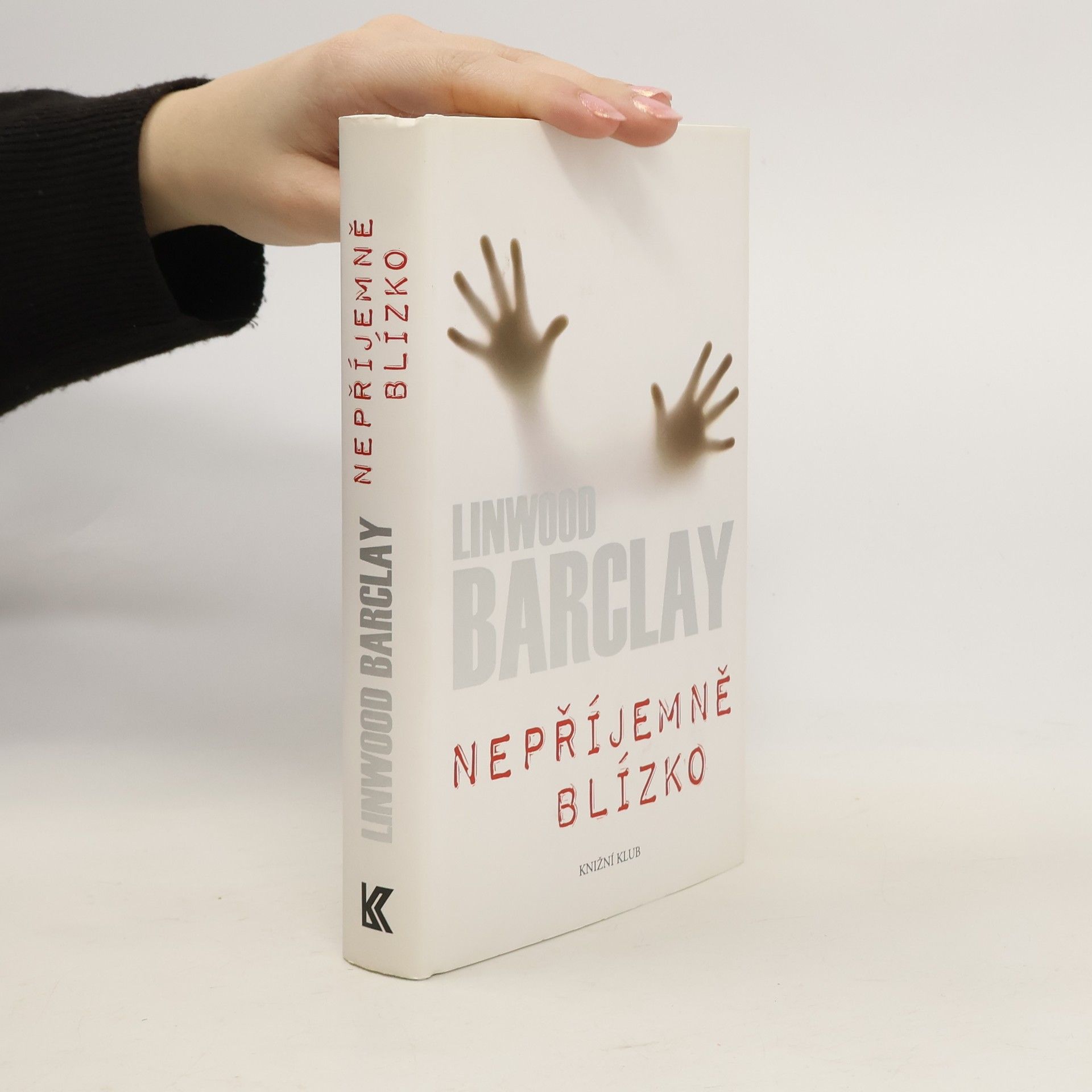 Linwood Barclay Nepříjemně blízko