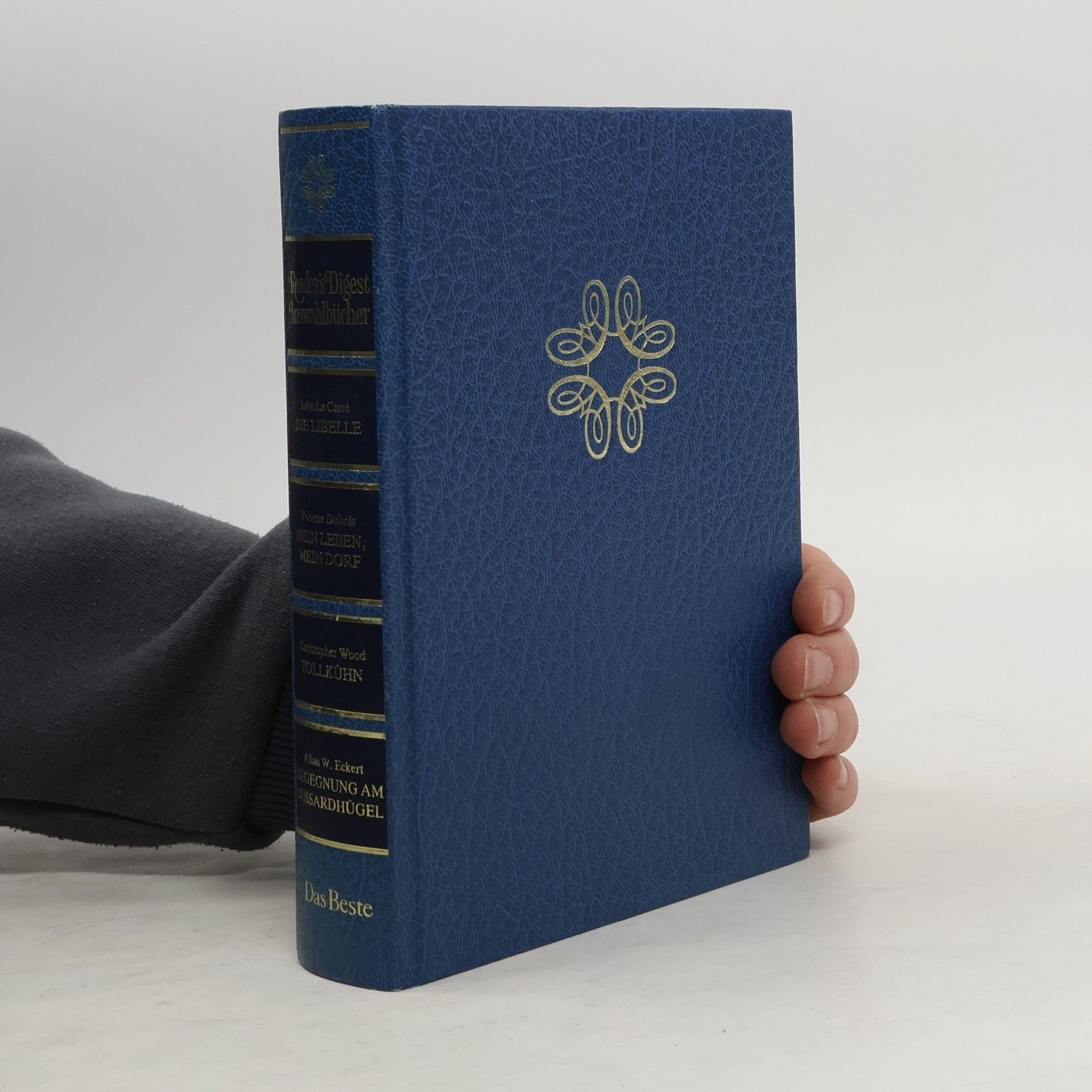 Kolektív autorov Reader's Digest Auswahlbücher. Die Libelle. Mein Leben, mein Dorf. Tollkühn. Begegnung am Bussardhügel