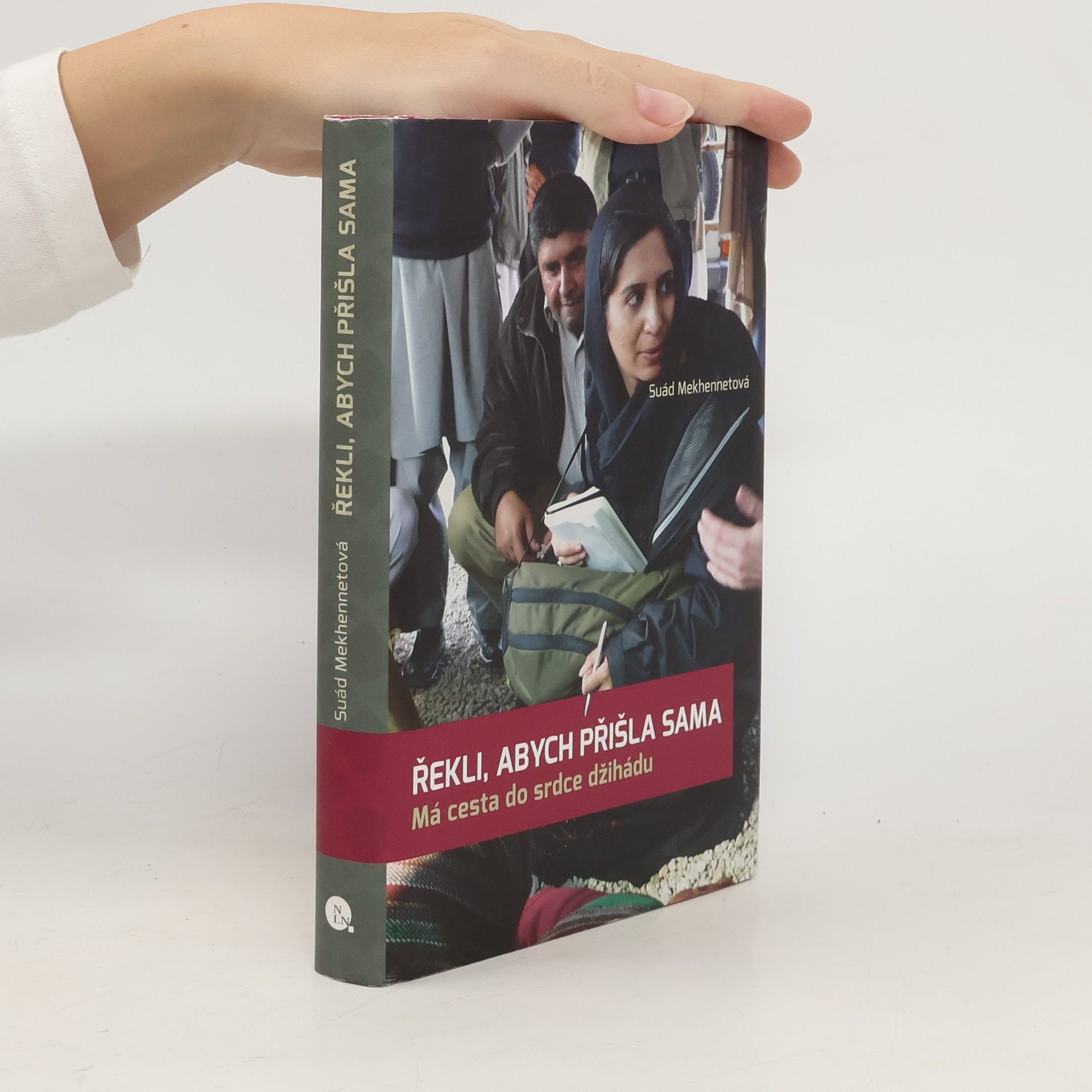 Souad Mekhennet Řekli, abych přišla sama : má cesta do srdce džihádu