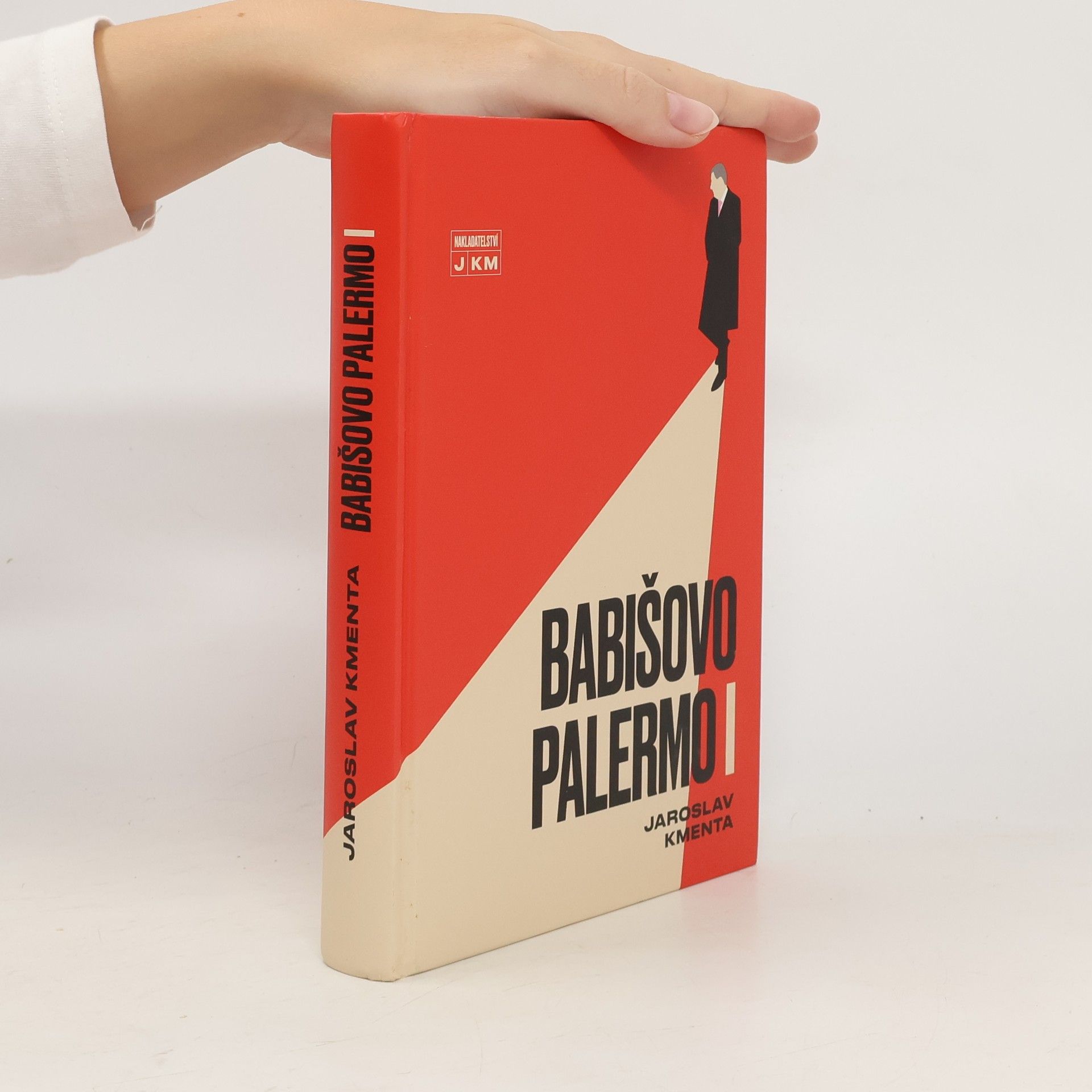 Jaroslav Kmenta Babišovo Palermo I. díl