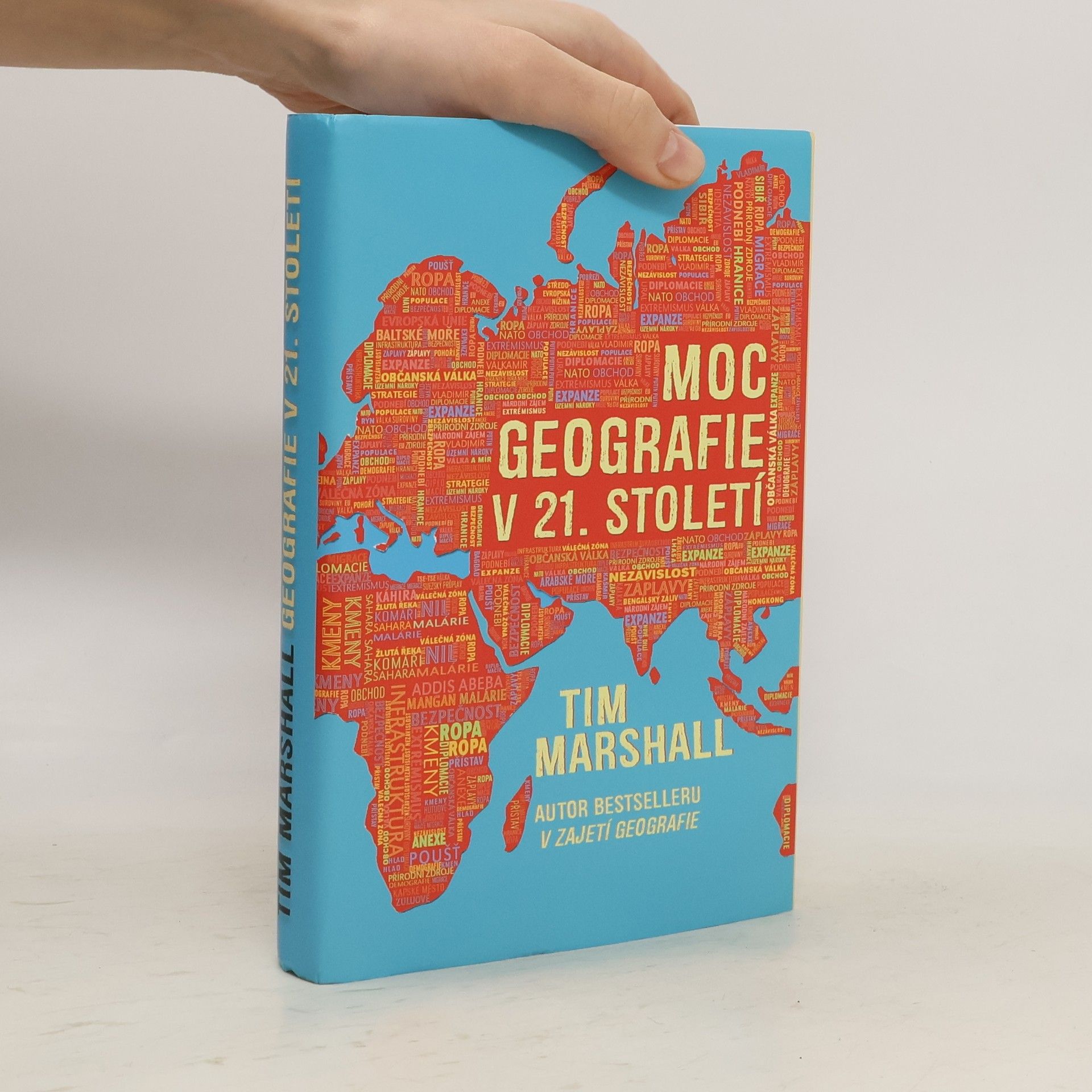 Tim Marshall Moc geografie v 21. století