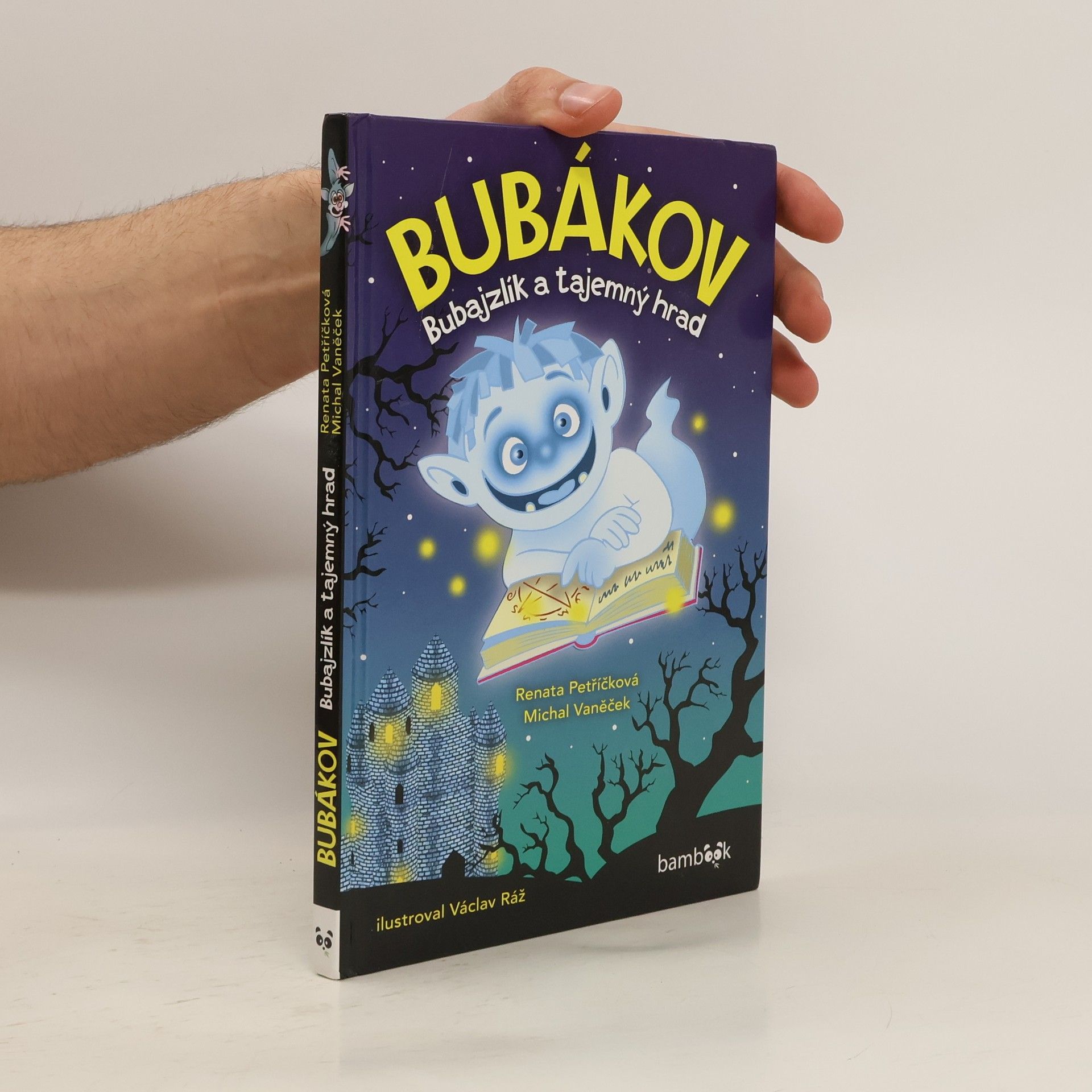 Renata Petříčková Bubákov. Bubajzlík a tajemný hrad