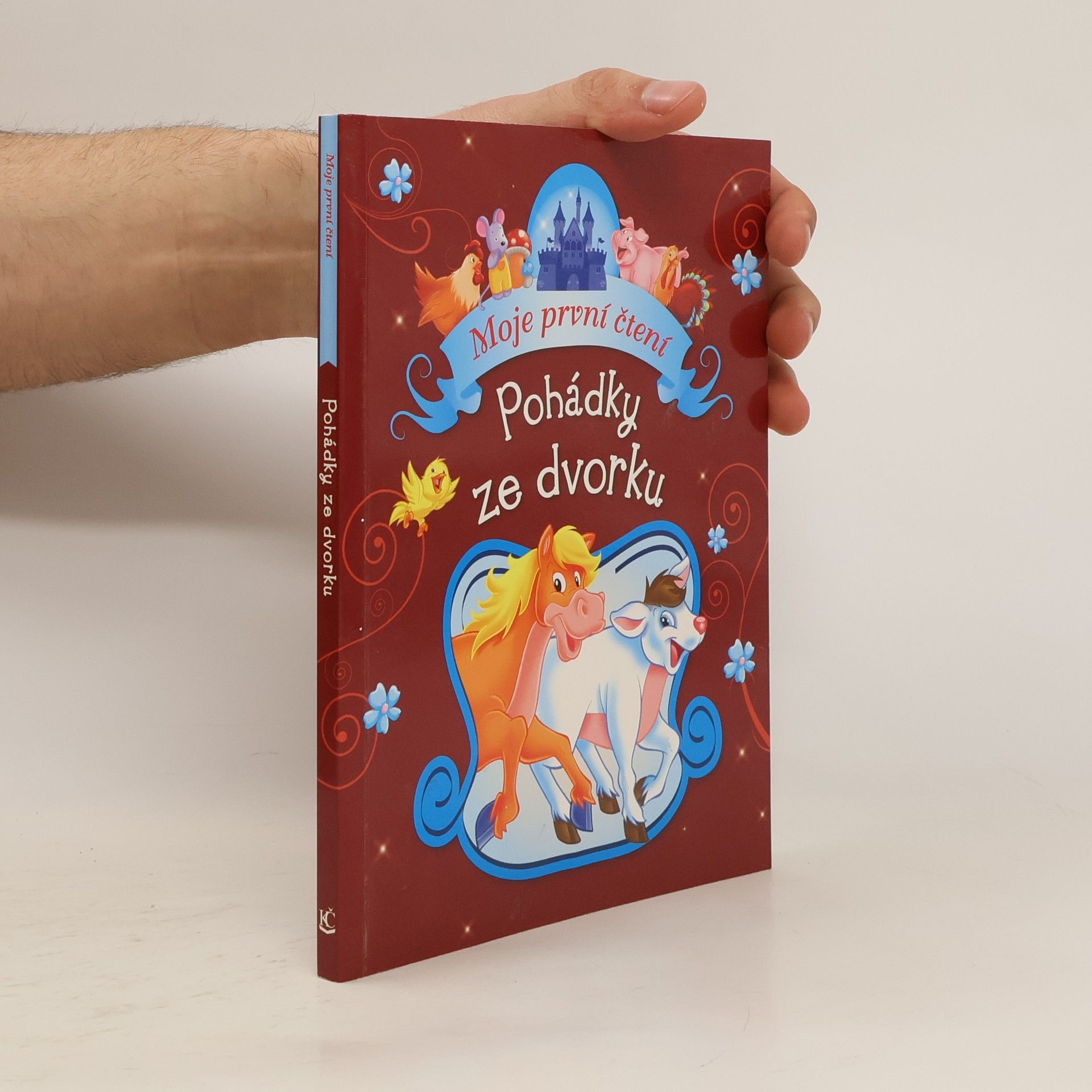 Kolektív autorov Moje první čtení. Pohádky ze dvorku
