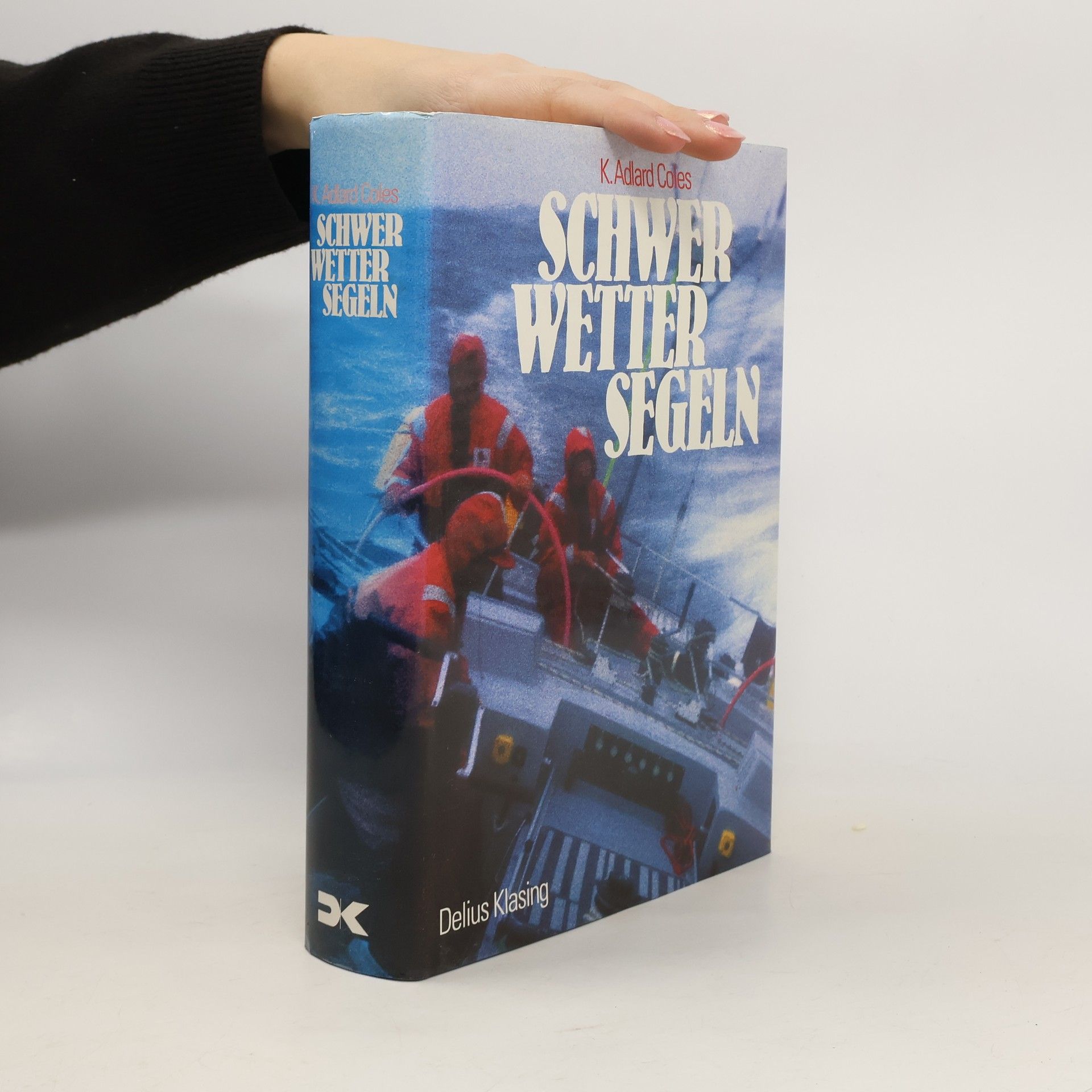 Kaines Adlard Coles Schwerwettersegeln