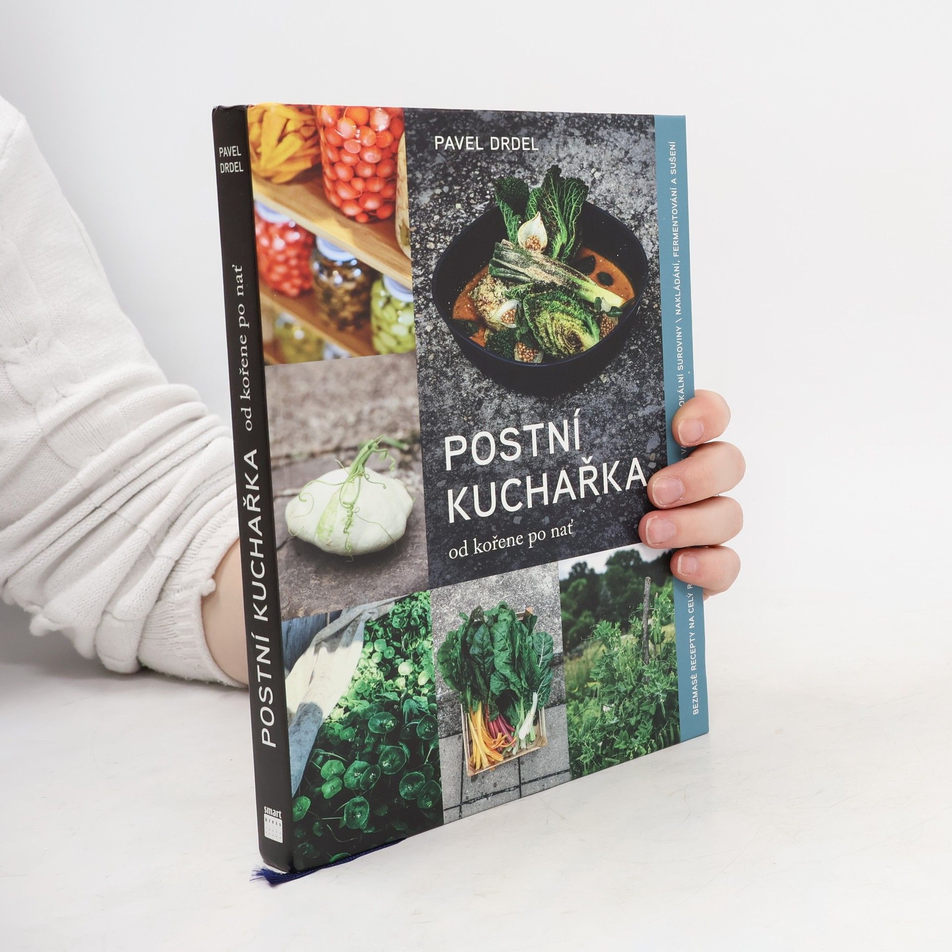 Pavel Drdel Postní kuchařka : od kořene po nať