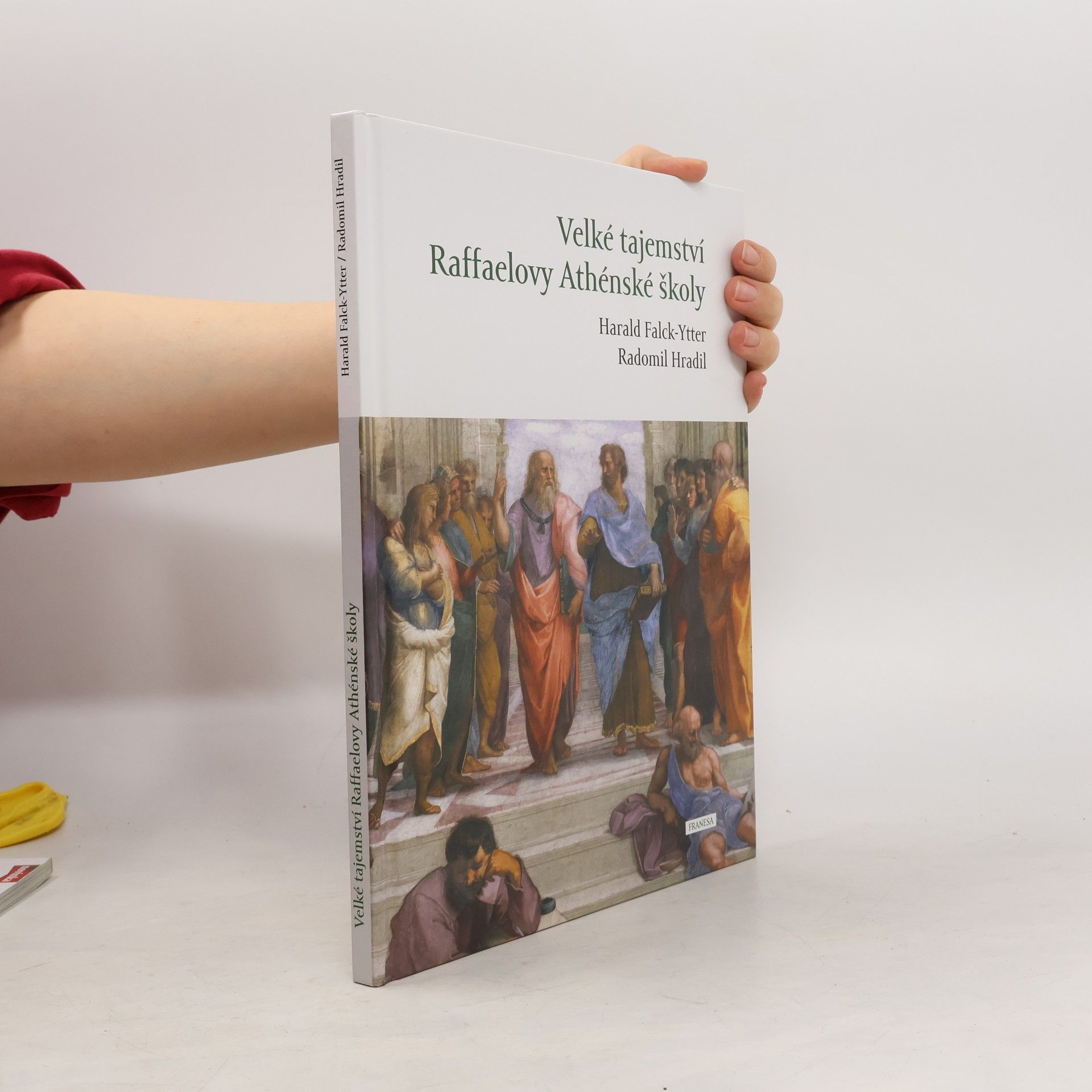 Harald Falck-Ytter Velké tajemství Raffaelovy Athénské školy