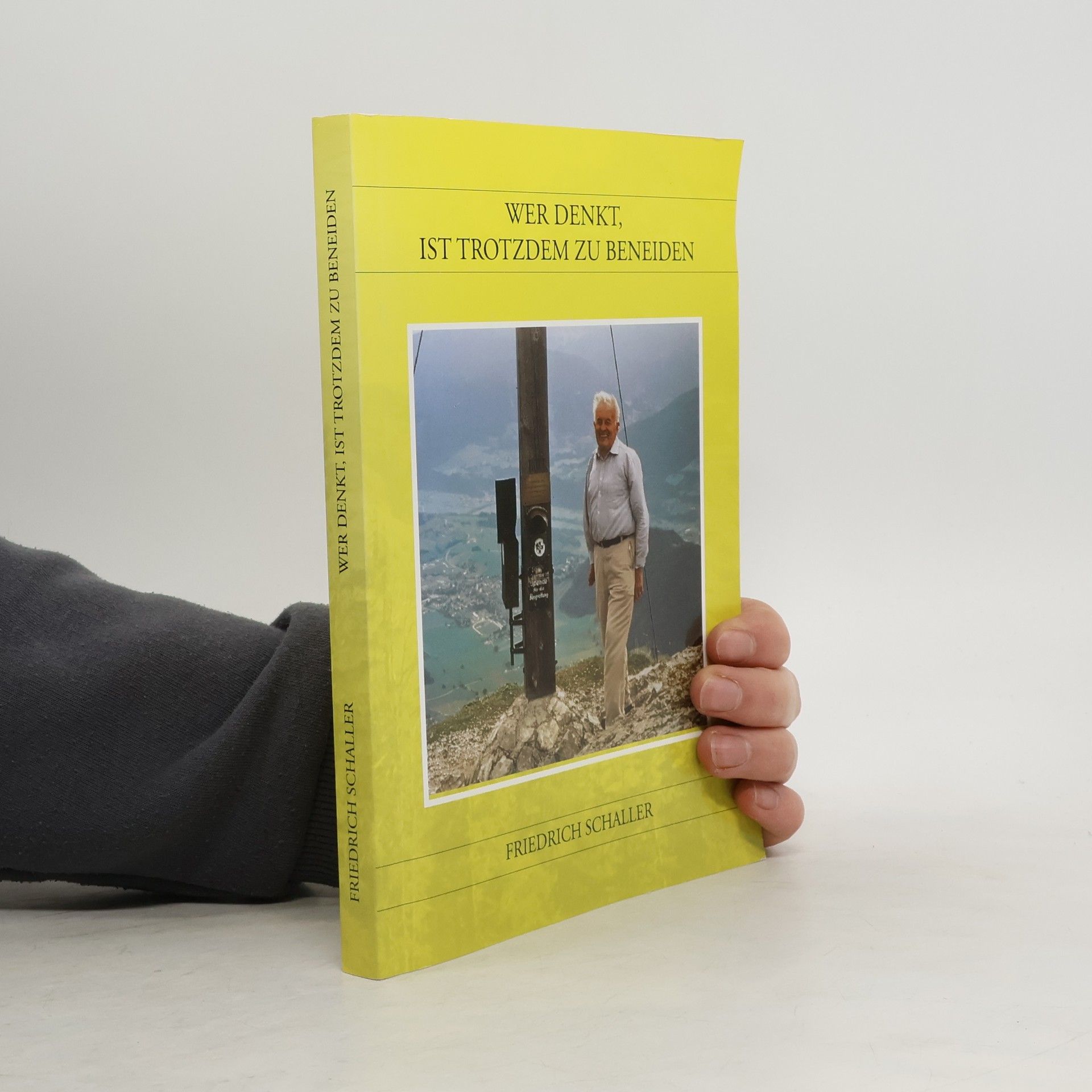 Wer denkt, ist trotzdem zu beneide