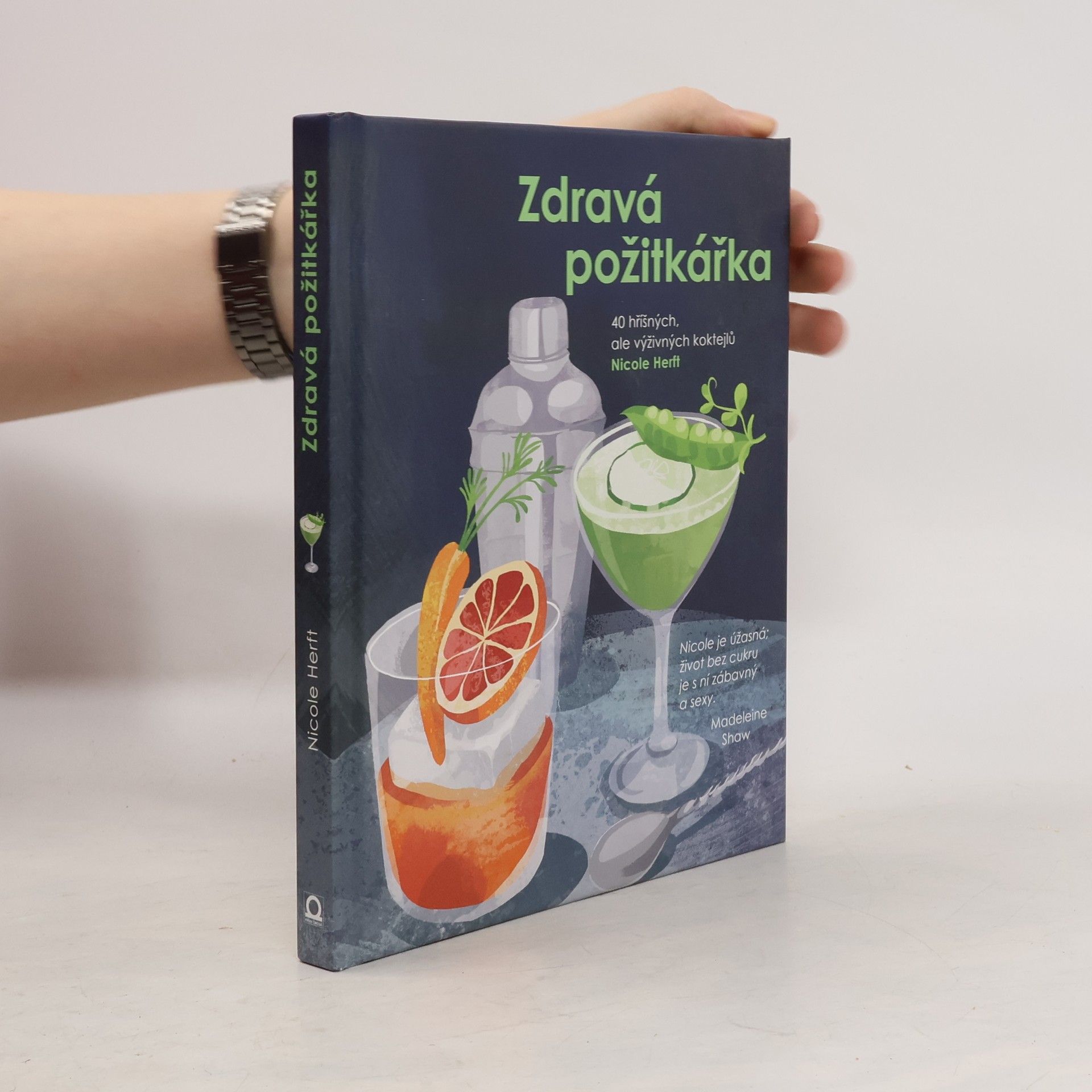 Zdravá požitkářka. 40 hříšných, ale výživných koktejlů