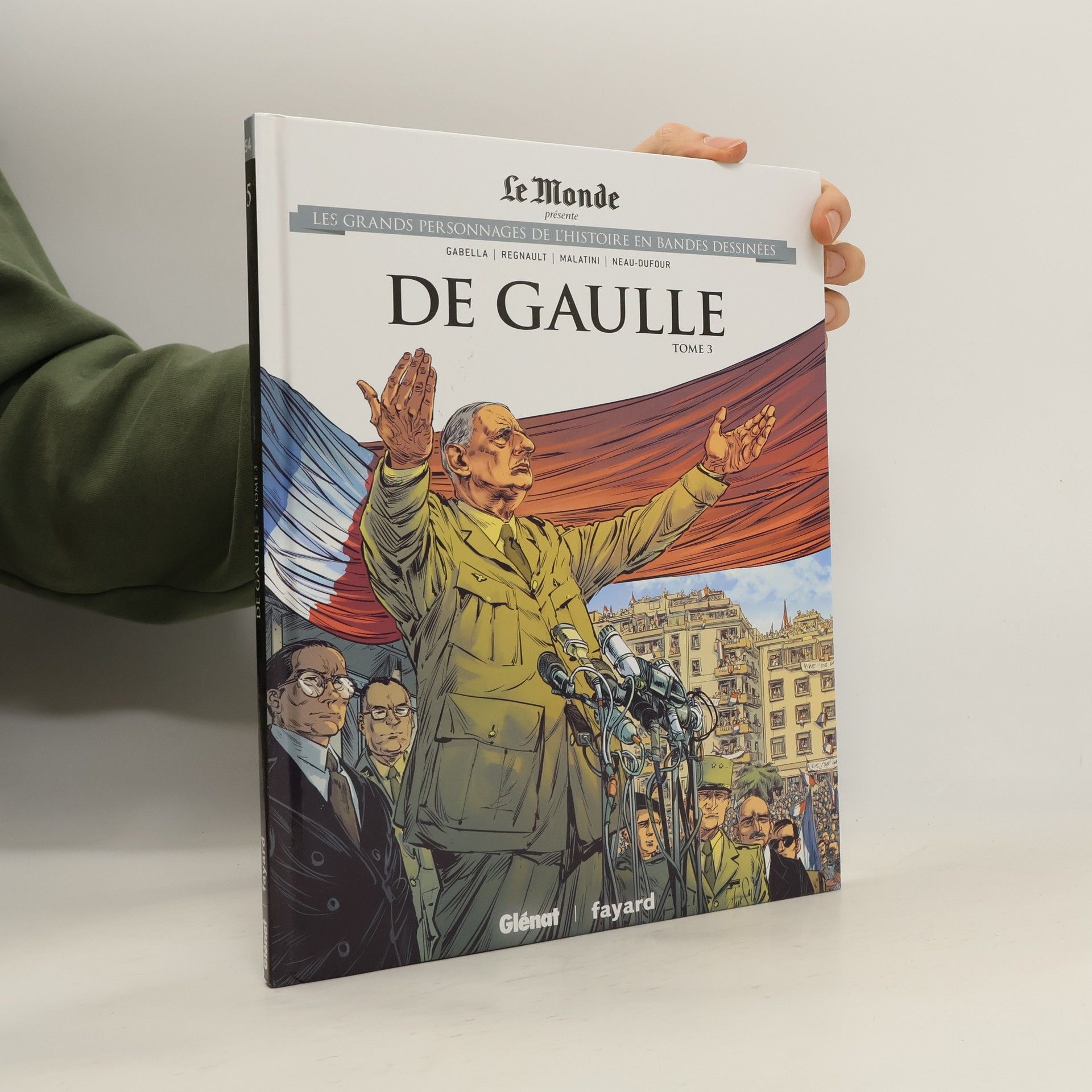 Les Grands Personnages de l'Histoire en Bandes Dessinées - 3: De Gaulle