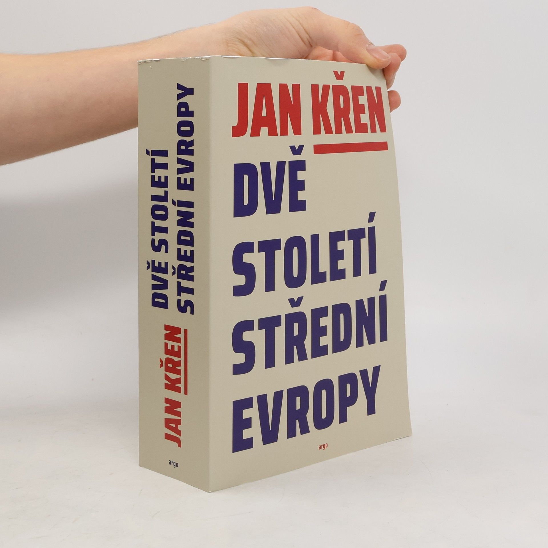 Jan Křen Dvě století střední Evropy