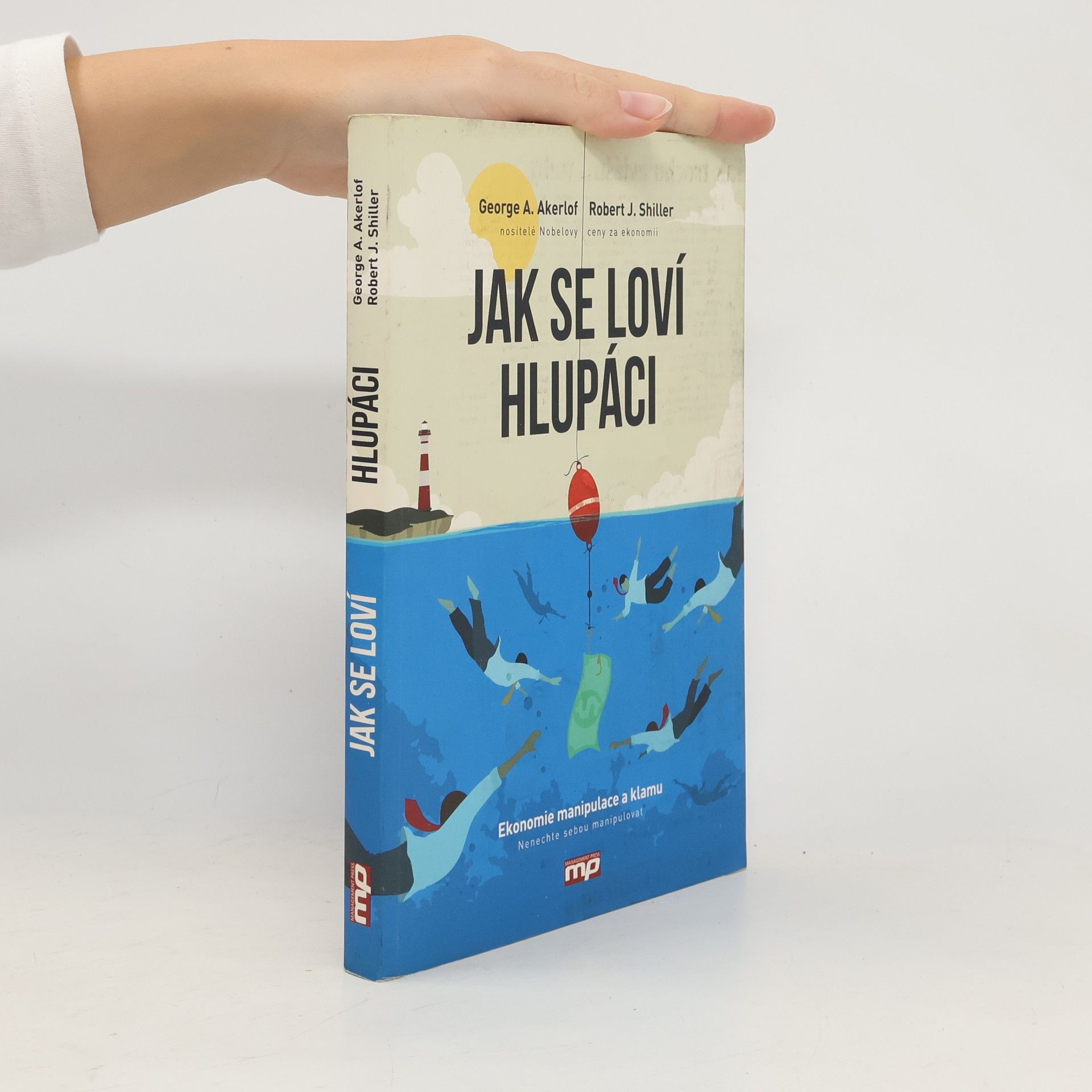 Robert J. Shiller Jak se loví hlupáci