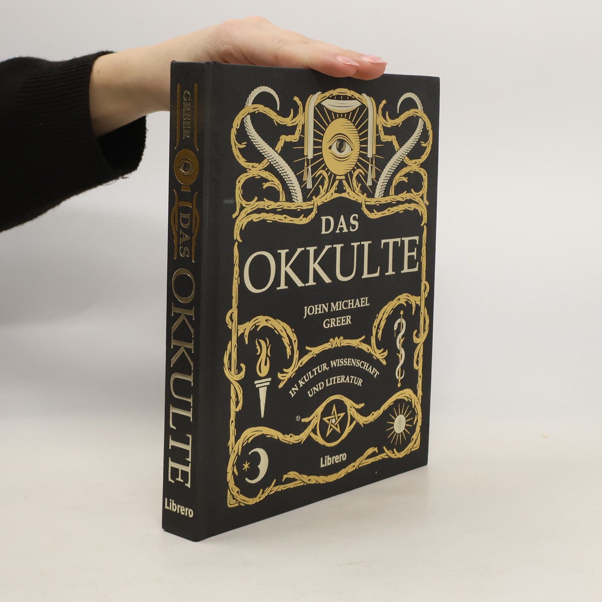 John Michael Greer Das Okkulte in Kultur, Wissenschaft und Literatur