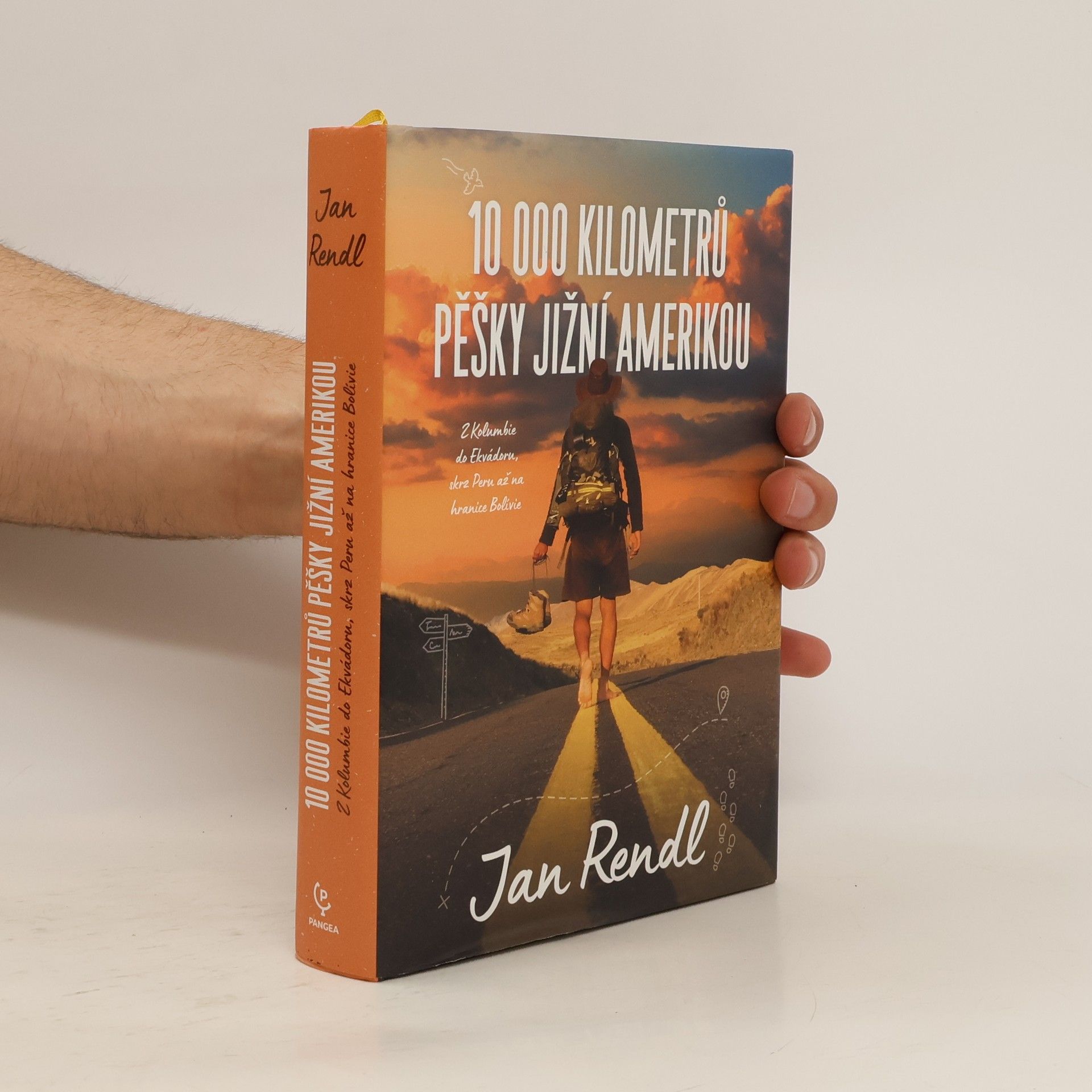 Jan Rendl 10 000 kilometrů pěšky Jižní Amerikou. Z Kolumbie do Ekvádoru, skrz Peru až na hranice Bolívie