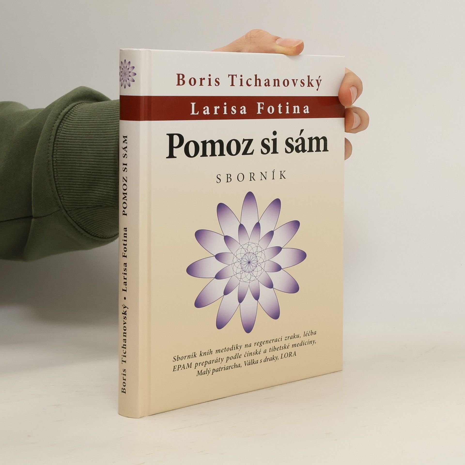 Larisa Aleksandrovna Fotina Pomoz si sám