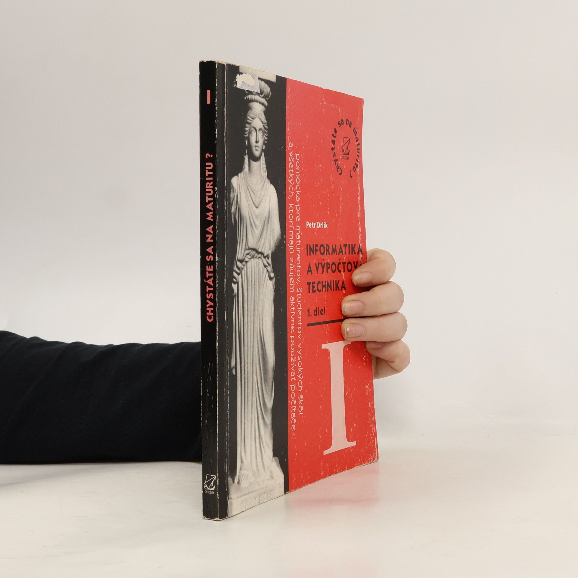 Informatika a výpočtová technika. Diel 1