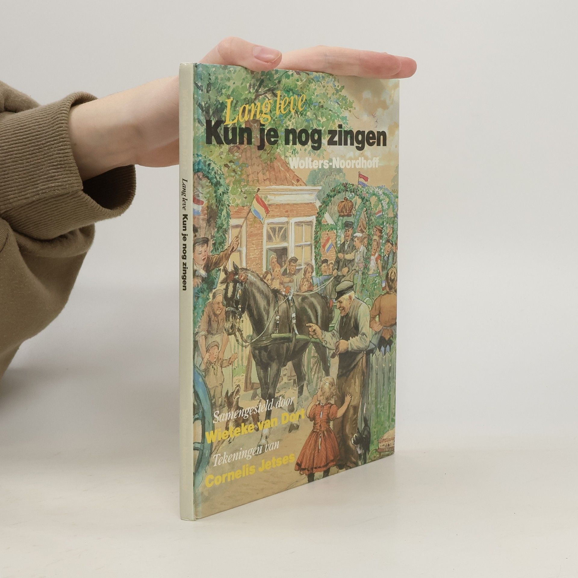 Wieteke van Dort Lang leve Kun je nog zingen, zing dan mee!