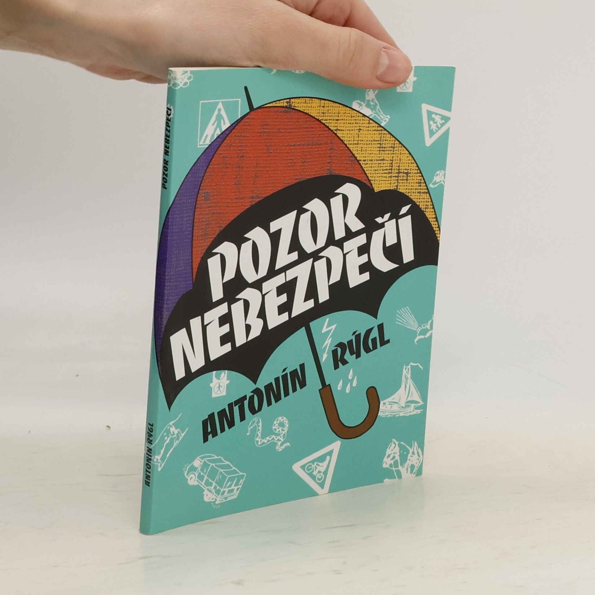 Pozor nebezpečí. Jak prožít, ale i přežít dobrodružství