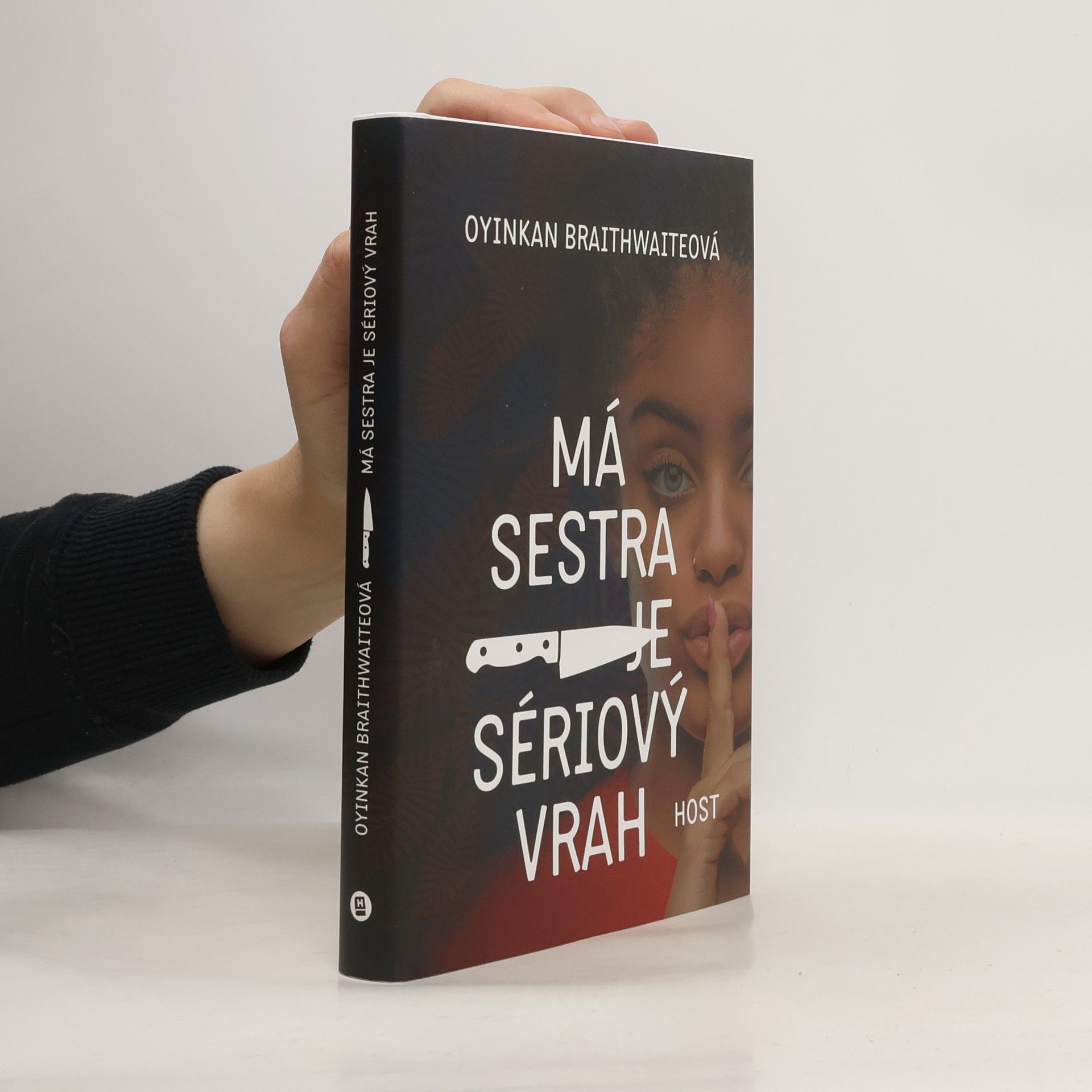 Oyinkan Braithwaite Má sestra je sériový vrah