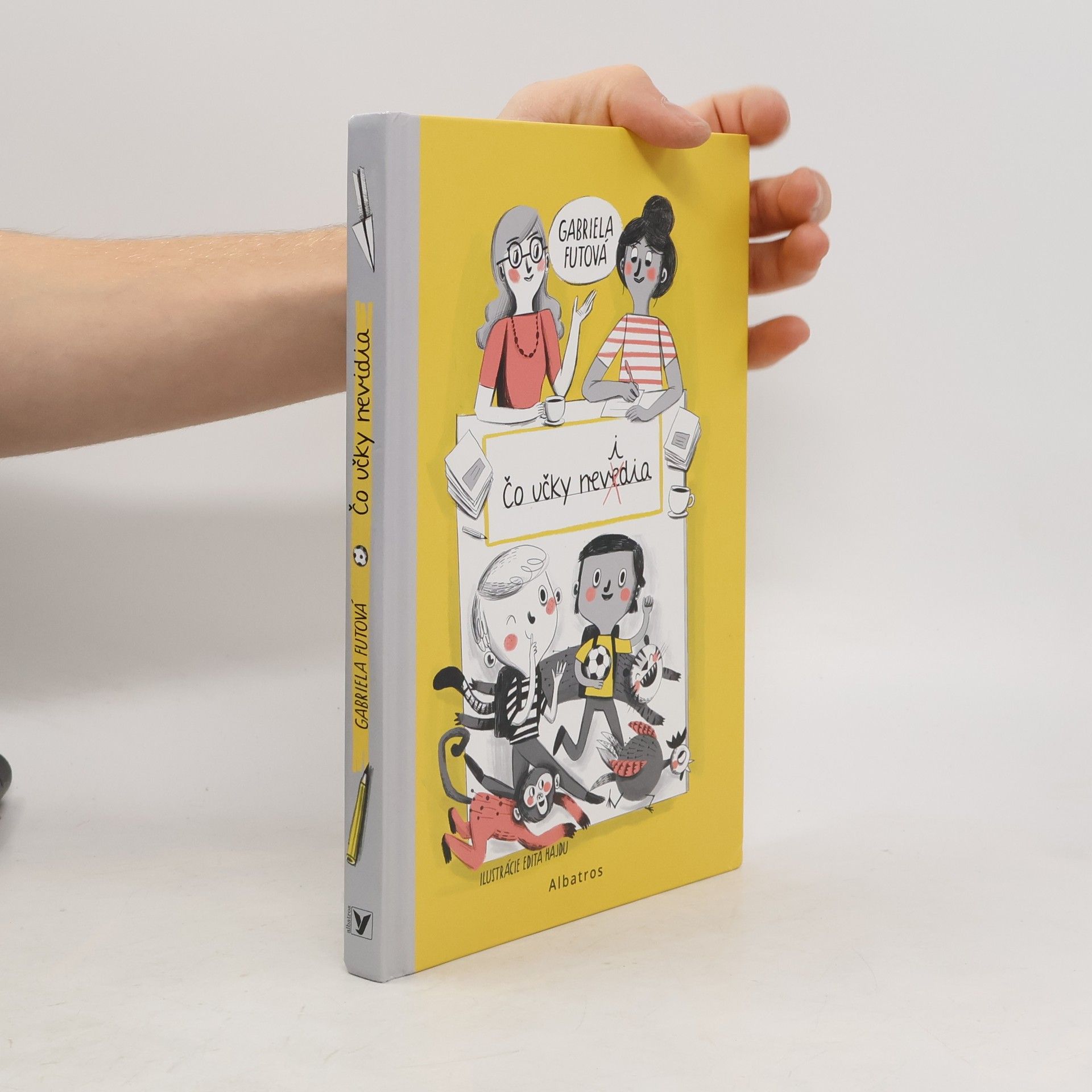 Gabriela Futová Čo učky nevidia