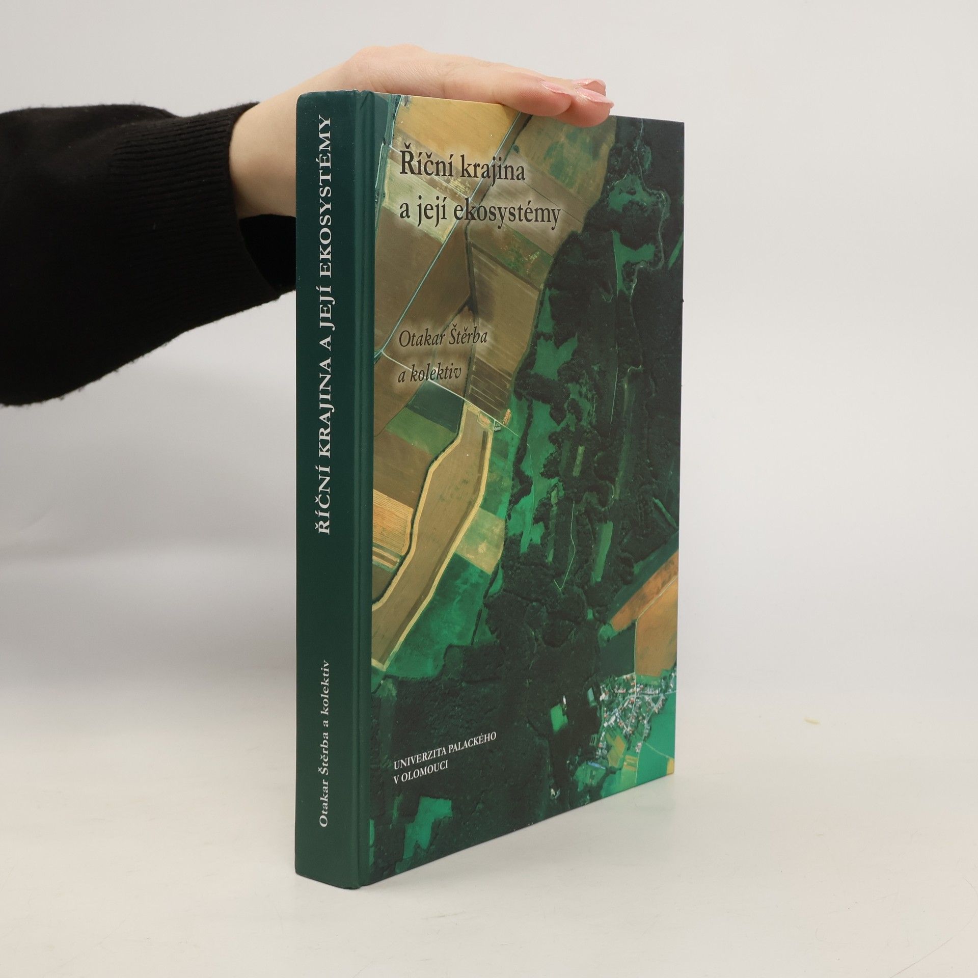 Otakar Štěrba Říční krajina a její ekosystémy